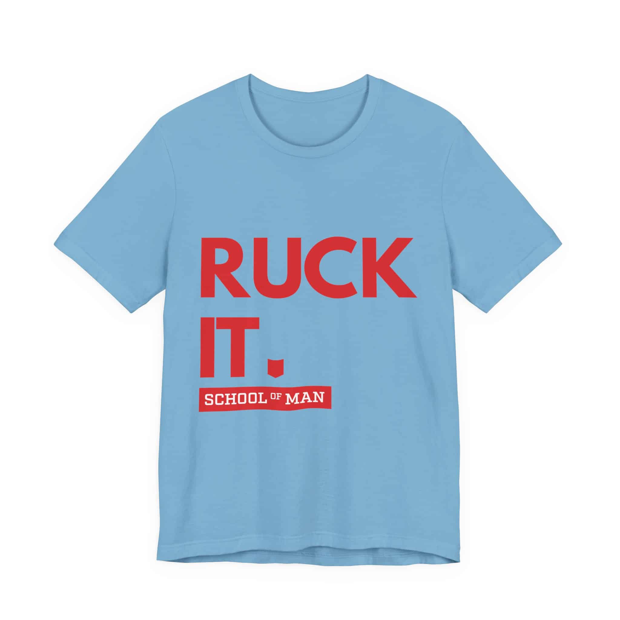Ruck It School of Man T-Shirt | Military Rucking Fitness Tee - Image 37