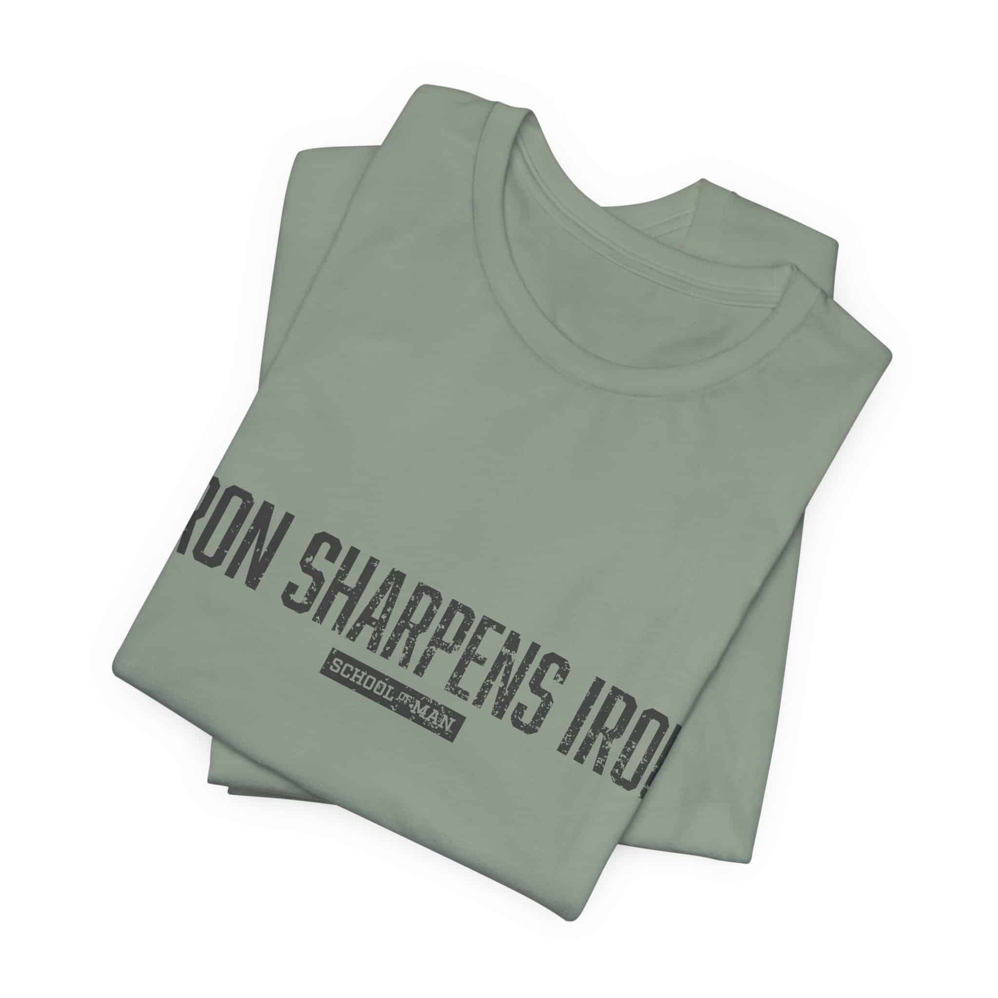 Iron Sharpens Iron tee | 'As One Man Sharpens Another' motivational shirt - Image 27