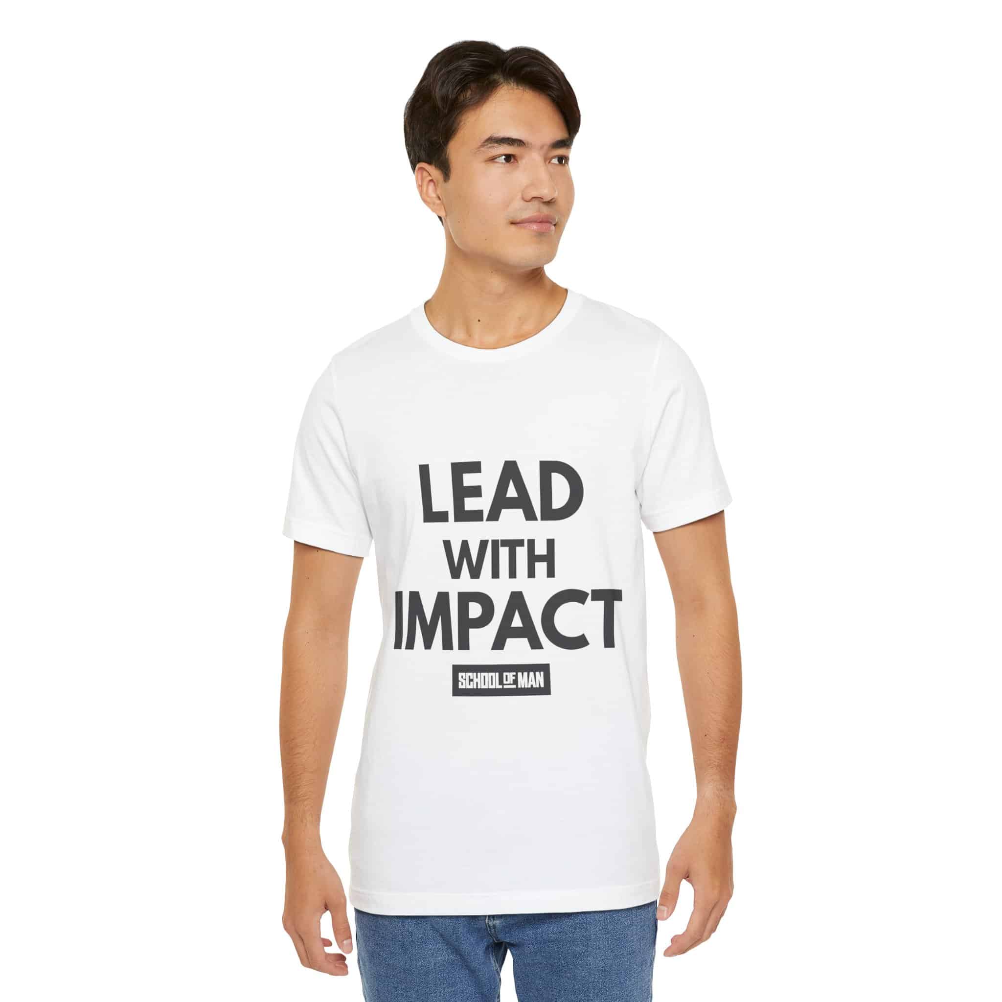 Lead With Impact T-Shirt | Bold Motivational Typography - Image 3