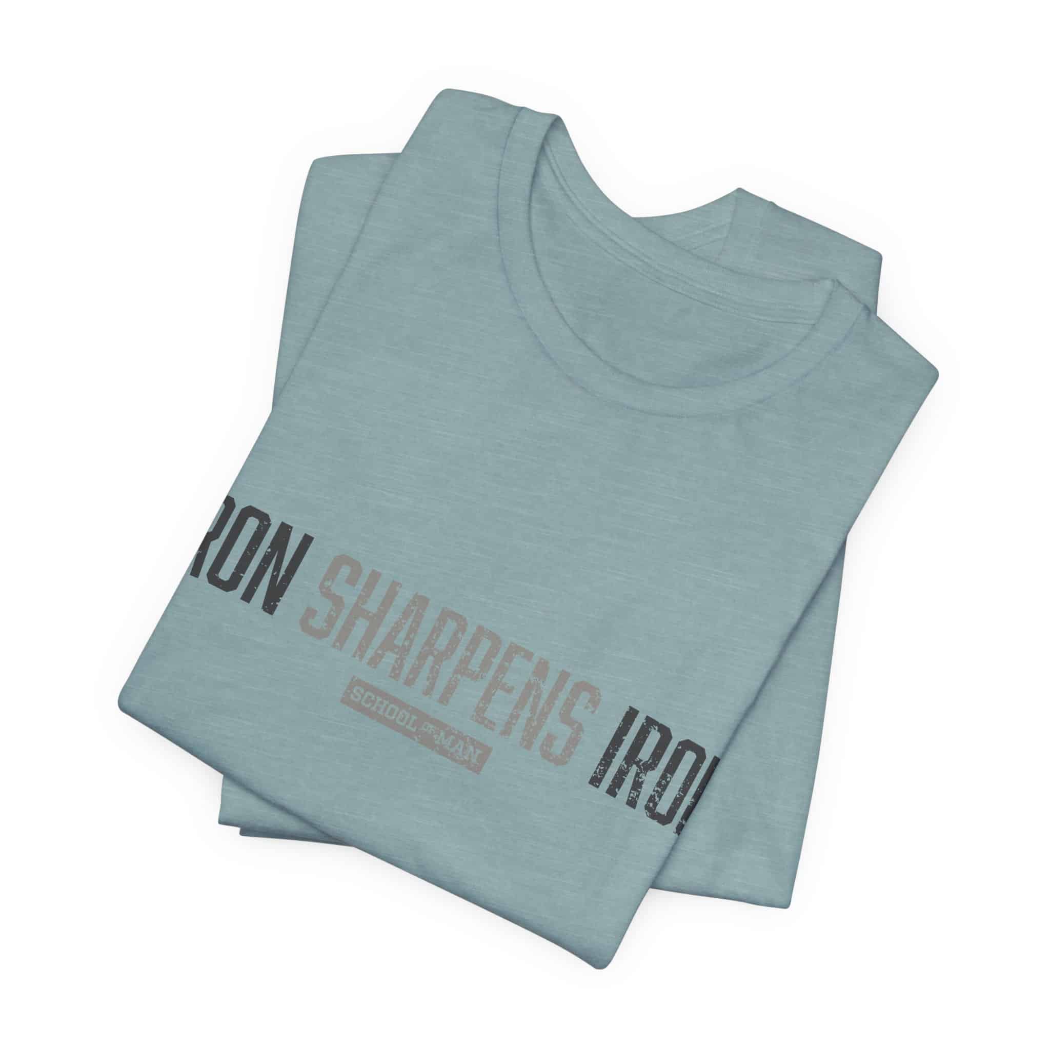 Iron Sharpens Iron T-Shirt | As One Man Sharpens Another, Faith-Based Tee - Image 31