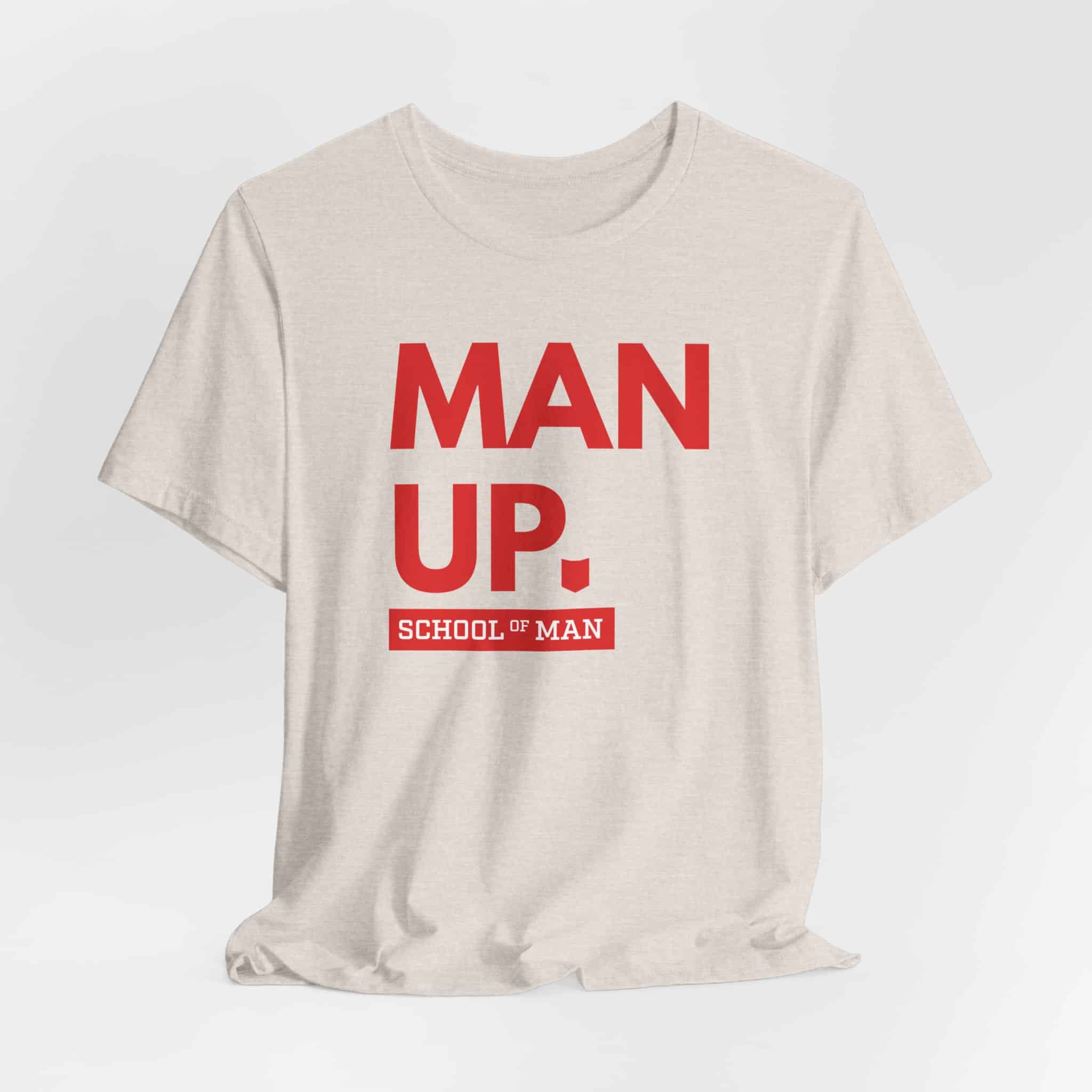 Man Up School of Man Tee | Masculine Typography Shirt - Image 16