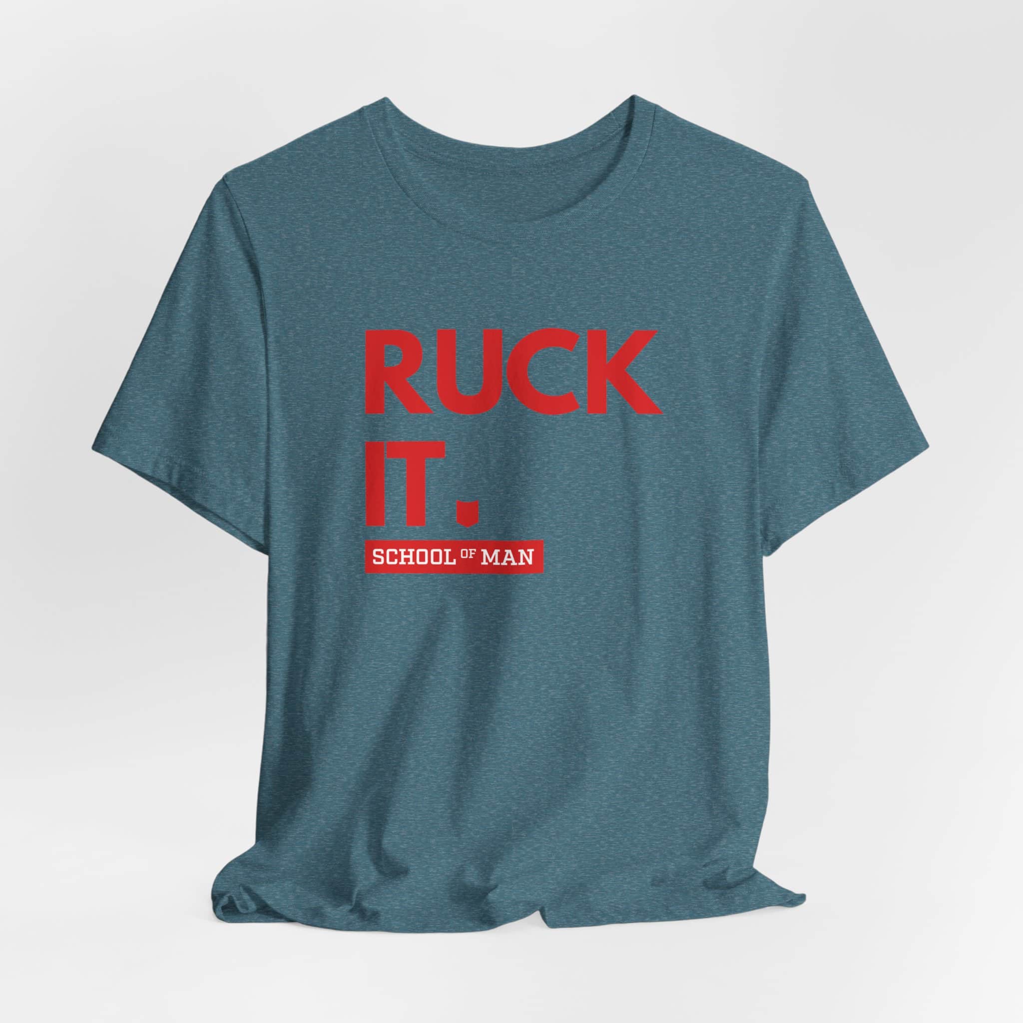 Ruck It School of Man T-Shirt | Military Rucking Fitness Tee - Image 44