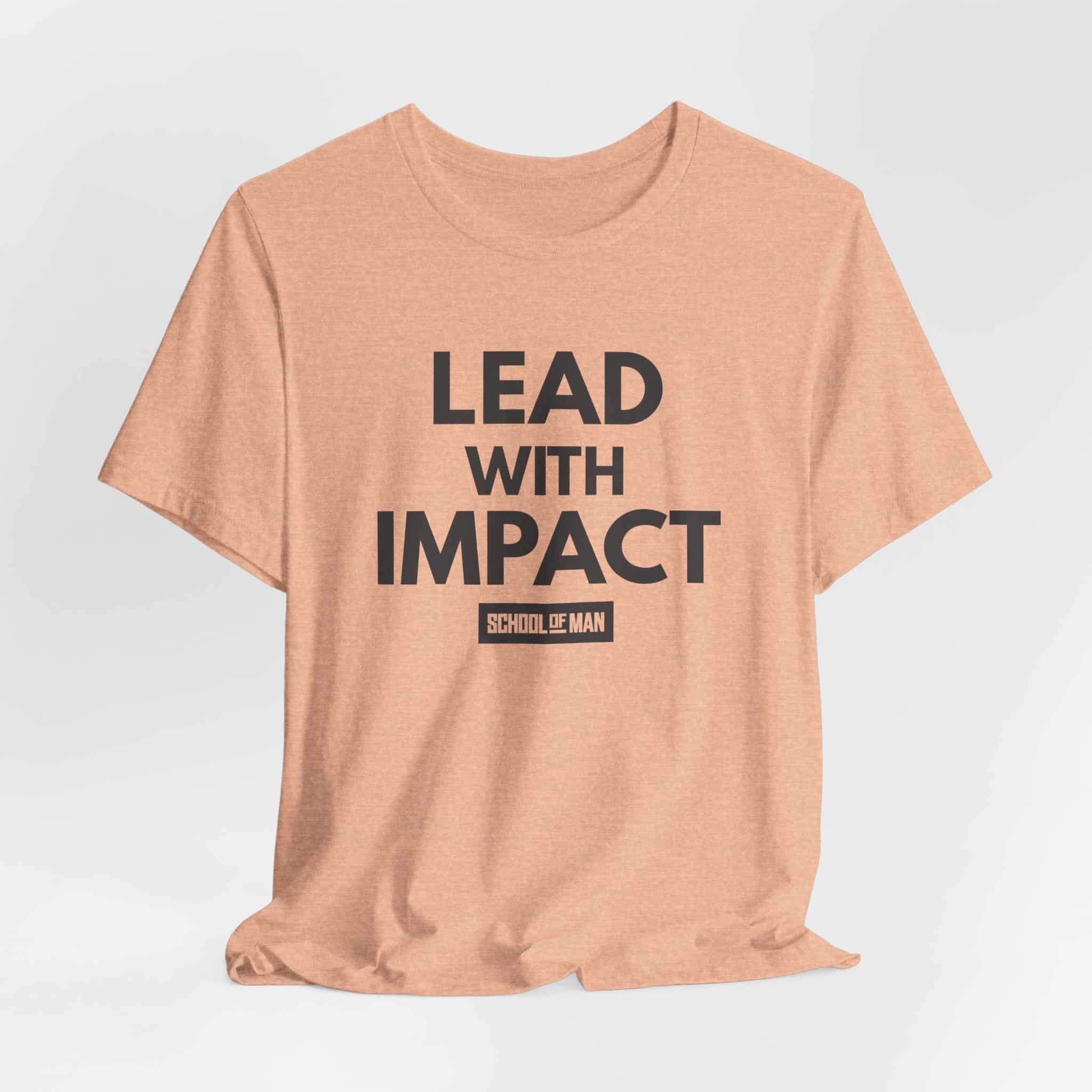 Lead With Impact T-Shirt | Bold Motivational Typography - Image 24
