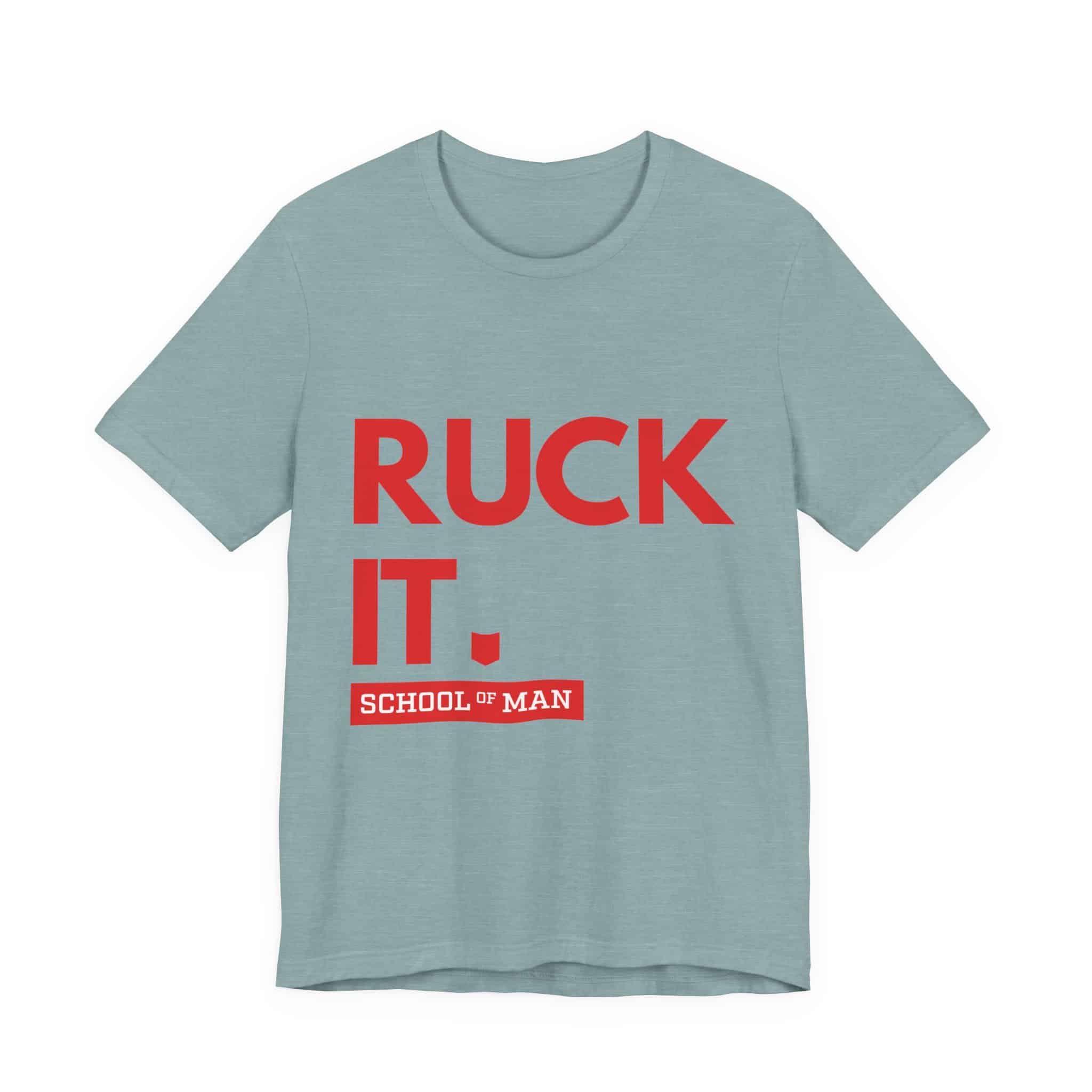Ruck It School of Man T-Shirt | Military Rucking Fitness Tee - Image 29