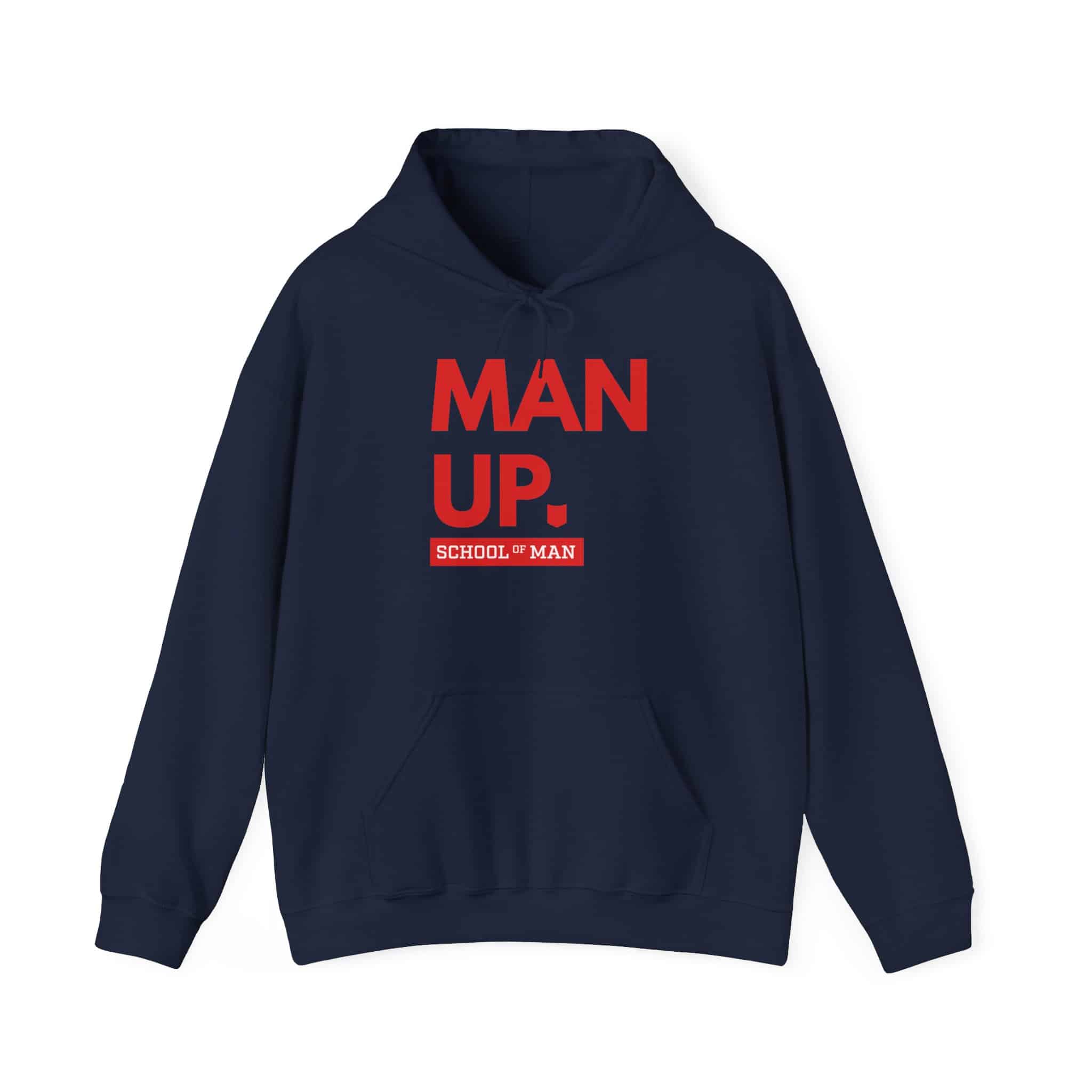 Man Up Hoodie - Bold Red 'Man Up. School of Man' Graphic Pullover - Image 31