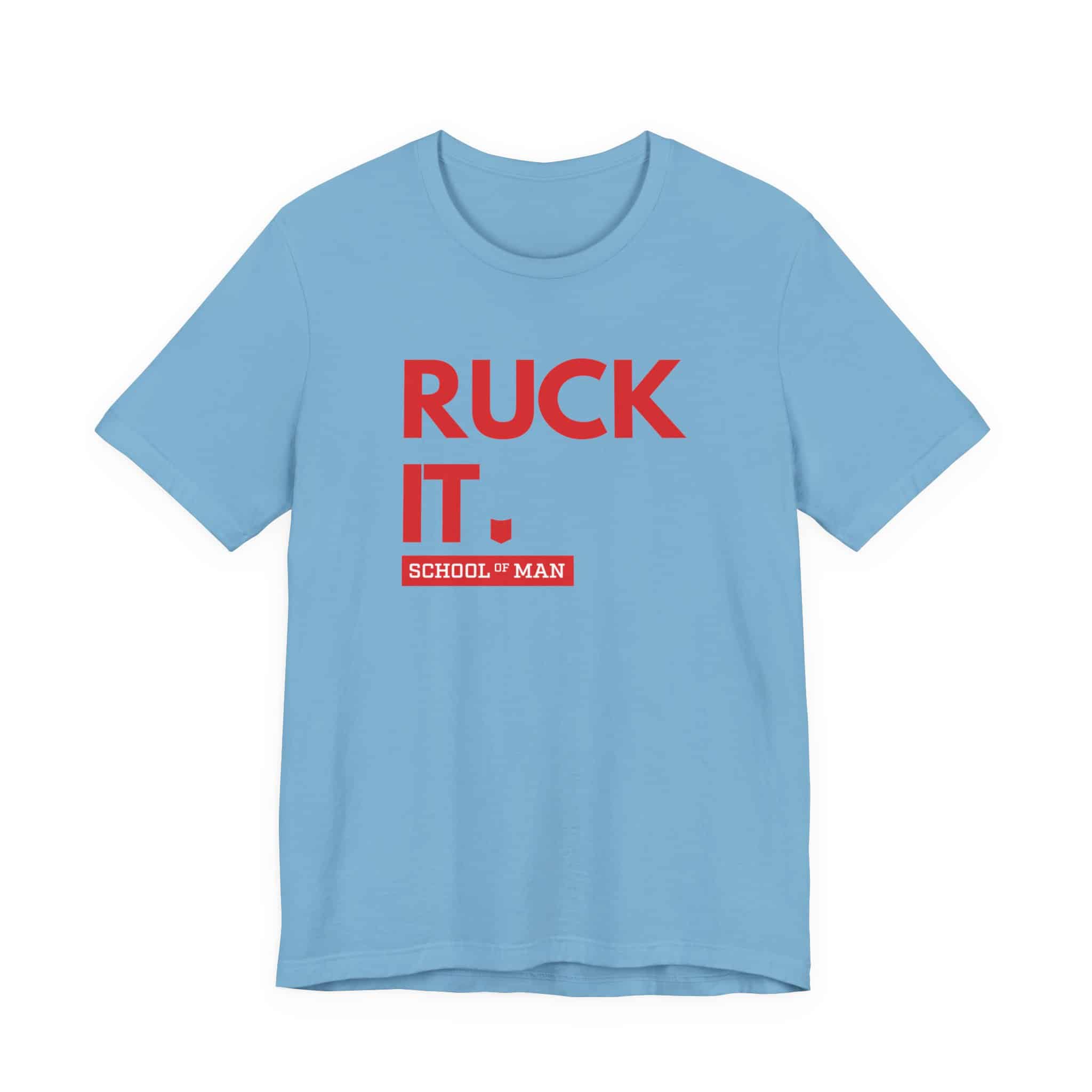 Ruck It School of Man T-Shirt | Military Rucking Fitness Tee - Image 37