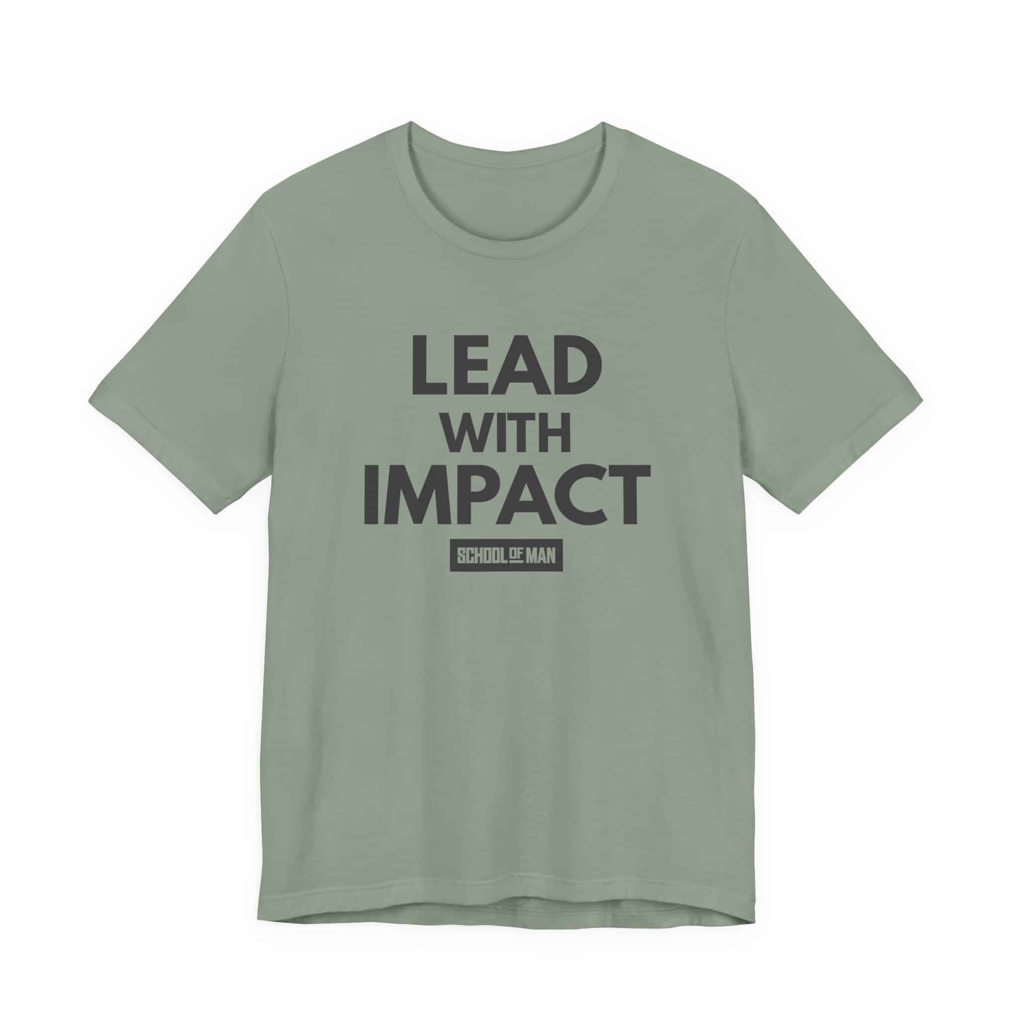 Lead With Impact T-Shirt | Bold Motivational Typography - Image 25