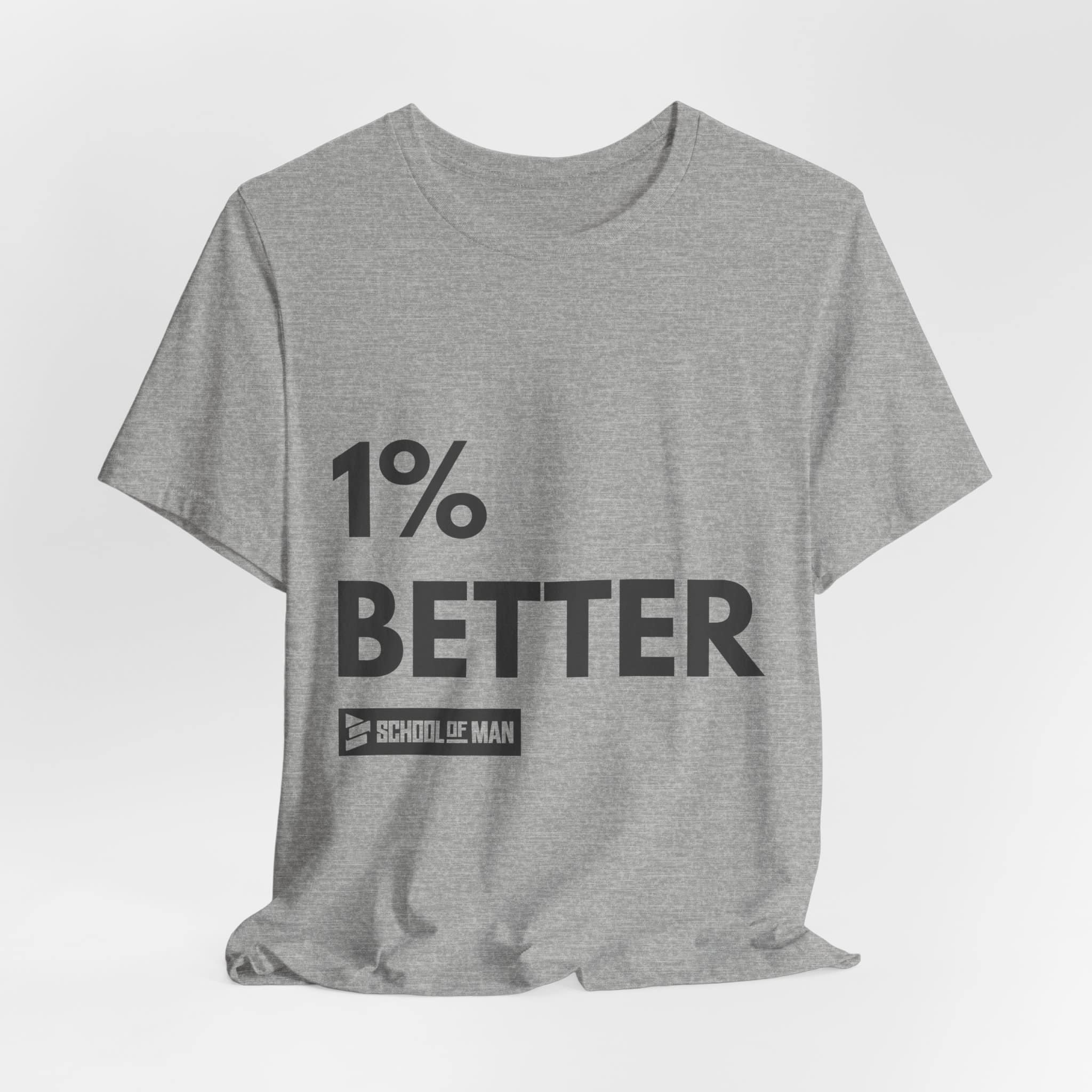 1% Better Tee | Motivational Fitness Progress T-Shirt - Image 40