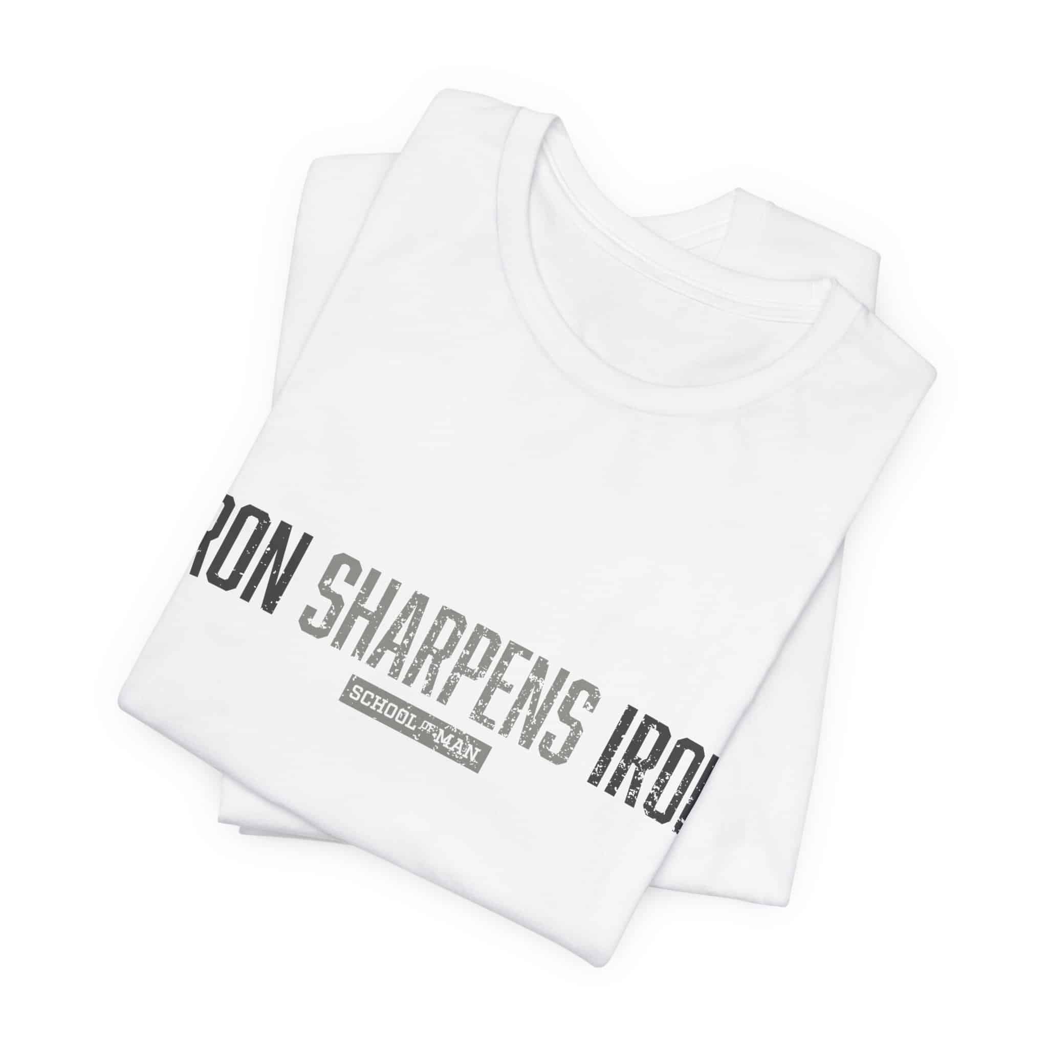 Iron Sharpens Iron T-Shirt | As One Man Sharpens Another, Faith-Based Tee - Image 2