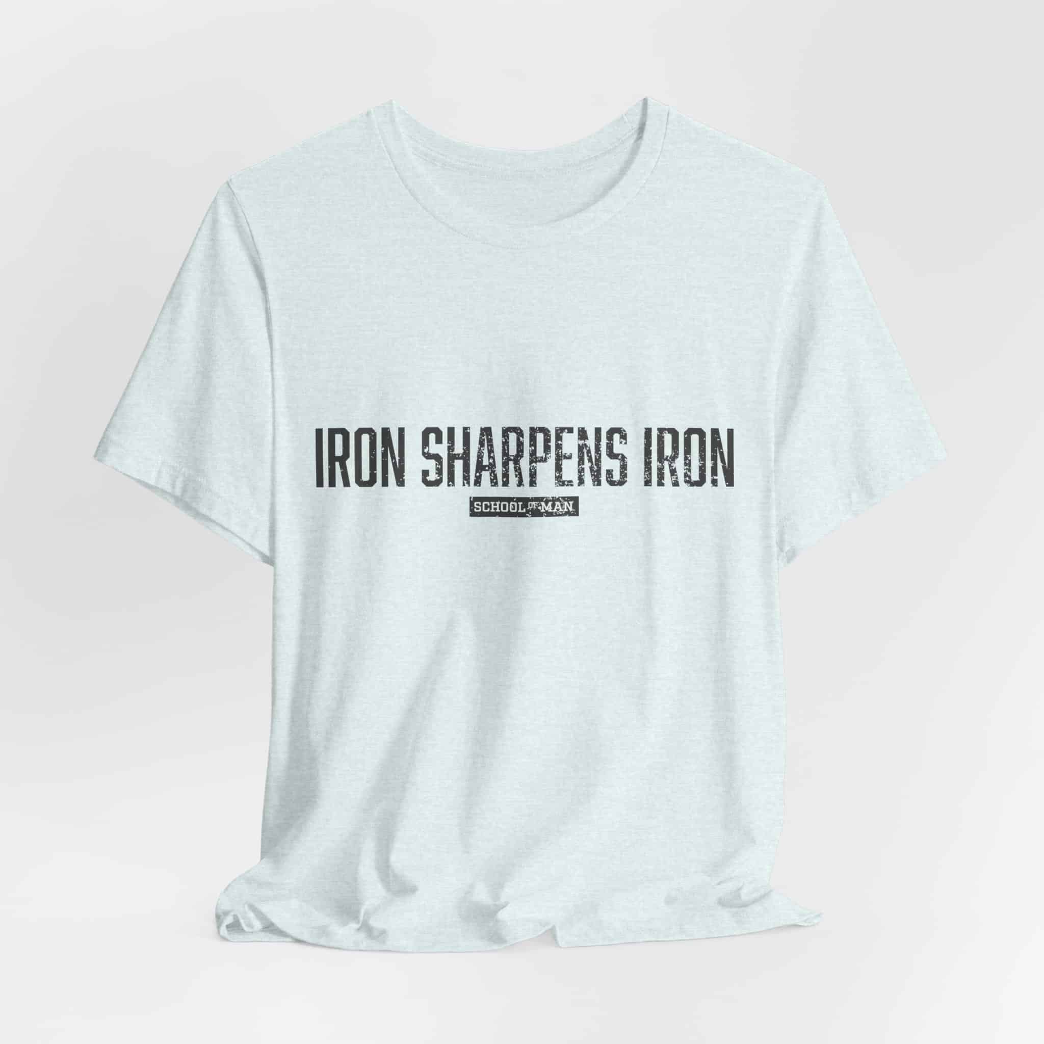 Iron Sharpens Iron tee | 'As One Man Sharpens Another' motivational shirt - Image 36