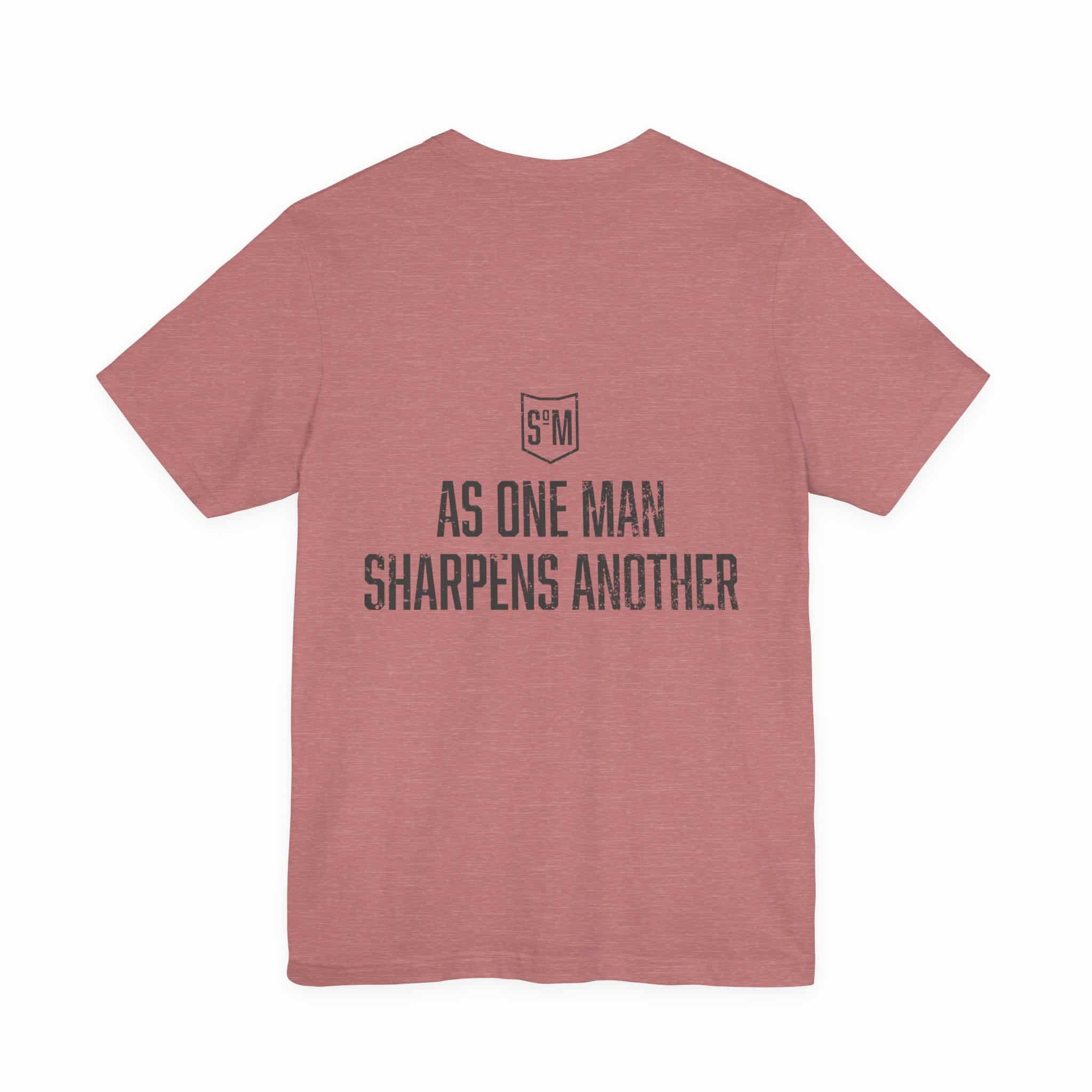 Iron Sharpens Iron tee | 'As One Man Sharpens Another' motivational shirt - Image 6