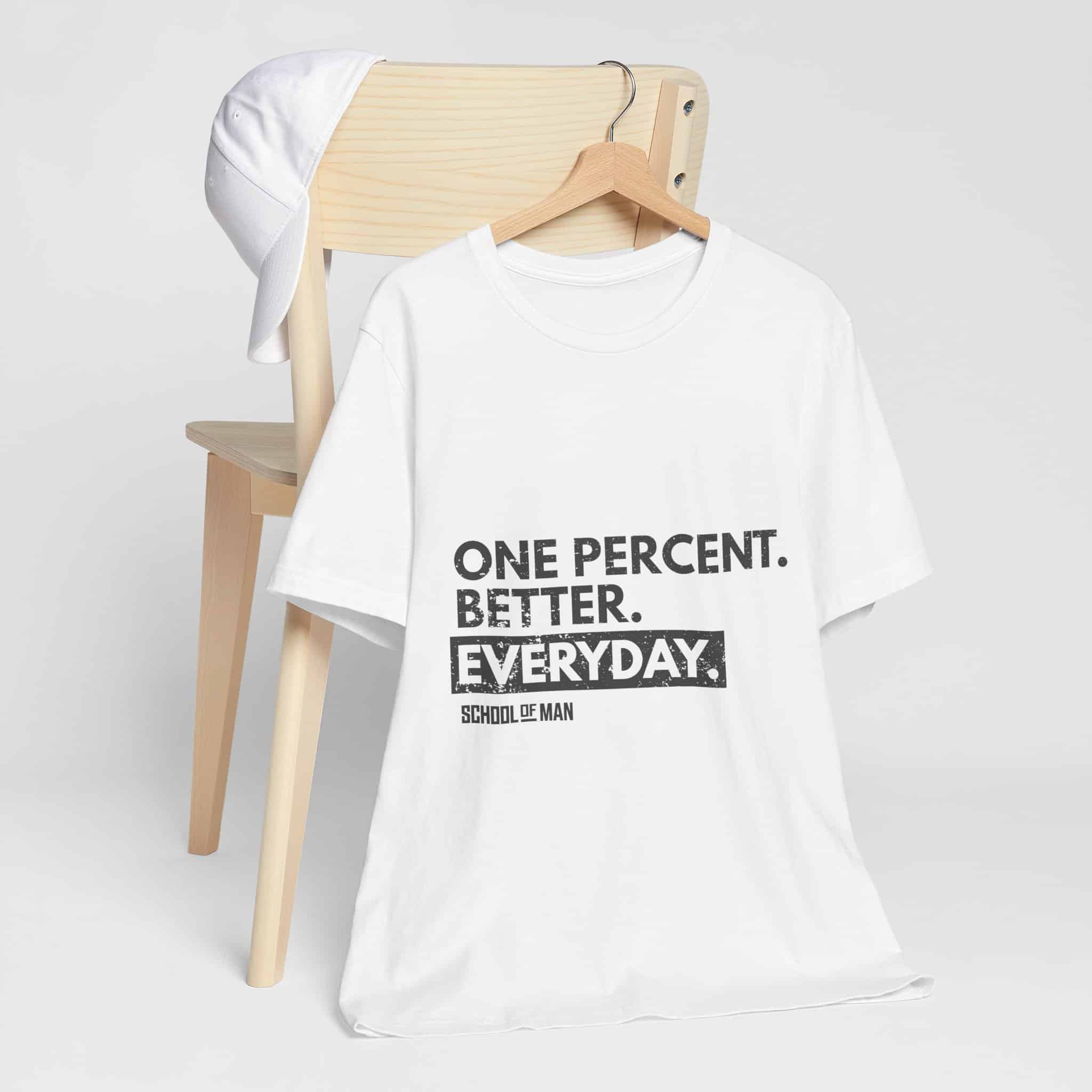 One Percent Better Everyday T-Shirt | Motivational Quote Tee - Image 3