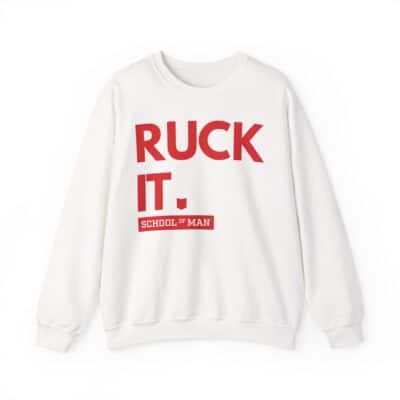Ruck It Crewneck Sweatshirt — "Ruck It" Bold Red Graphic