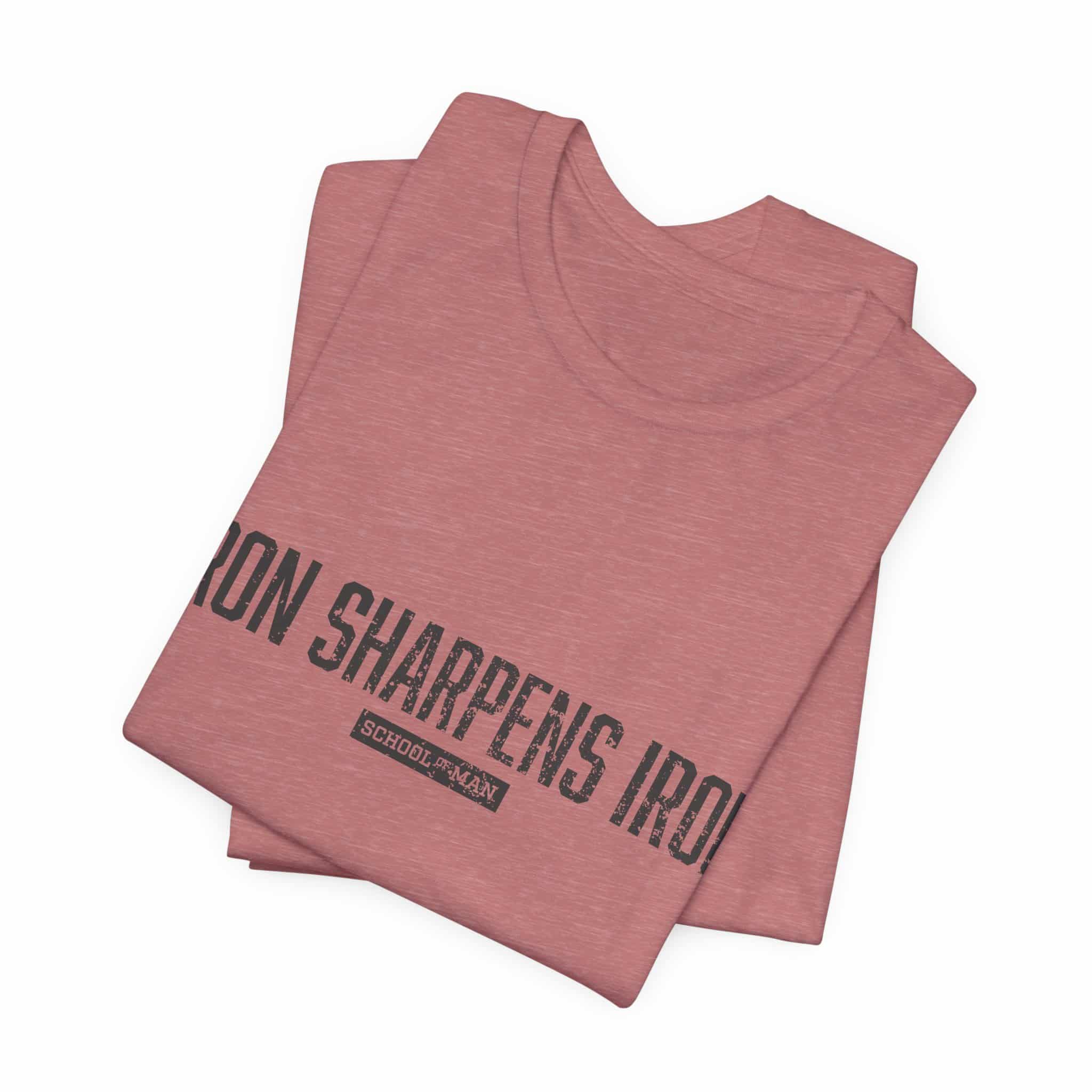 Iron Sharpens Iron tee | 'As One Man Sharpens Another' motivational shirt - Image 7