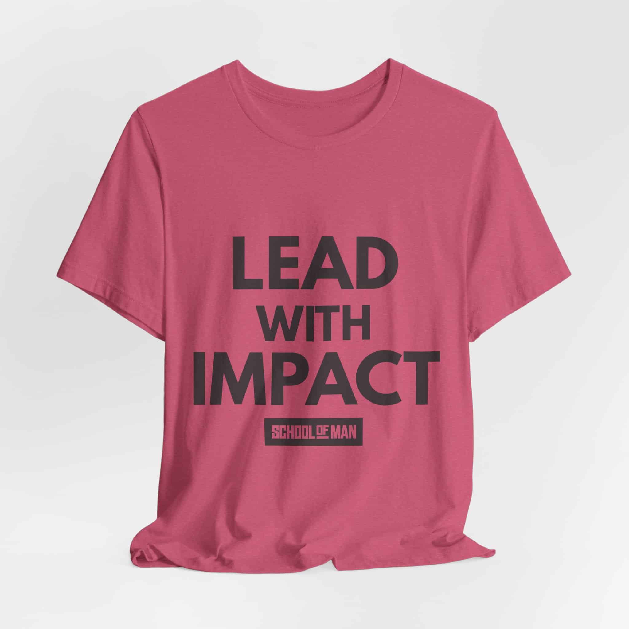 Lead With Impact T-Shirt | Bold Motivational Typography - Image 52