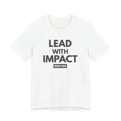 Lead With Impact T-Shirt | Bold Motivational Typography
