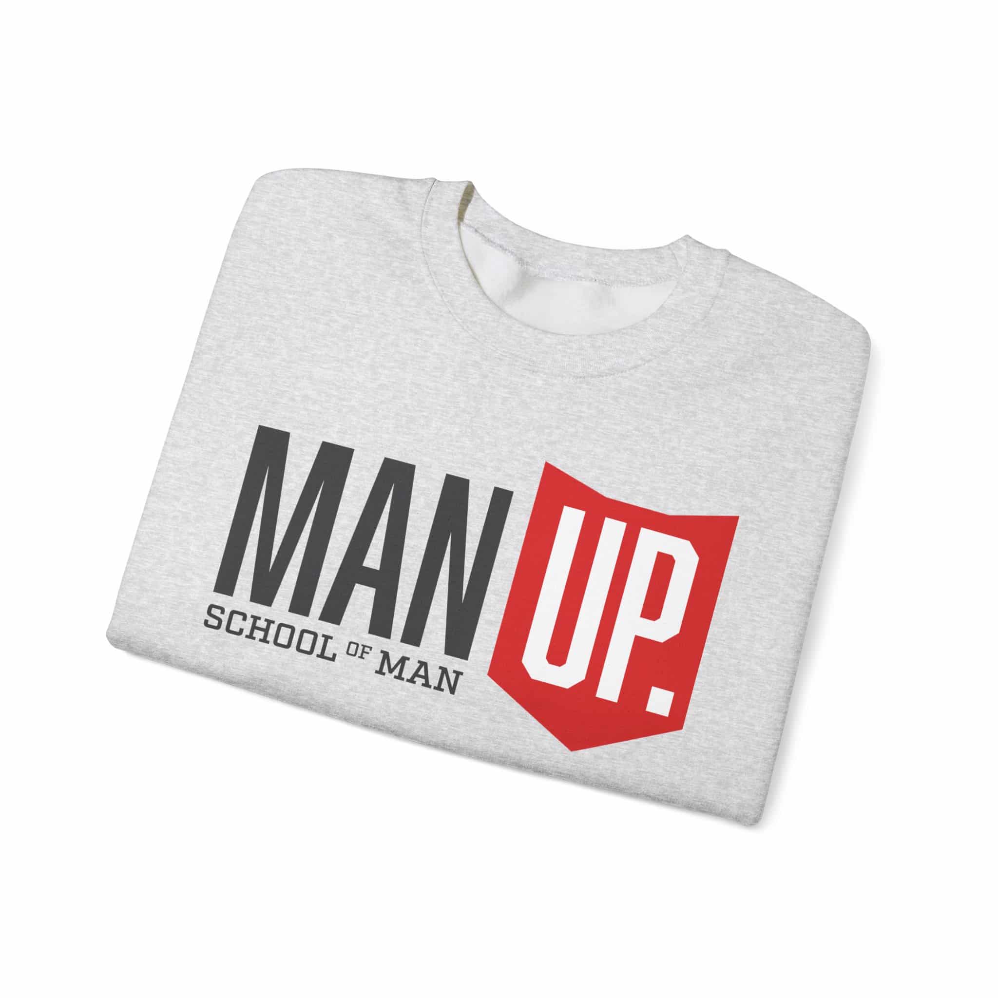 Man Up Crewneck Sweatshirt – 'Man Up' Motivational Graphic Crew - Image 9