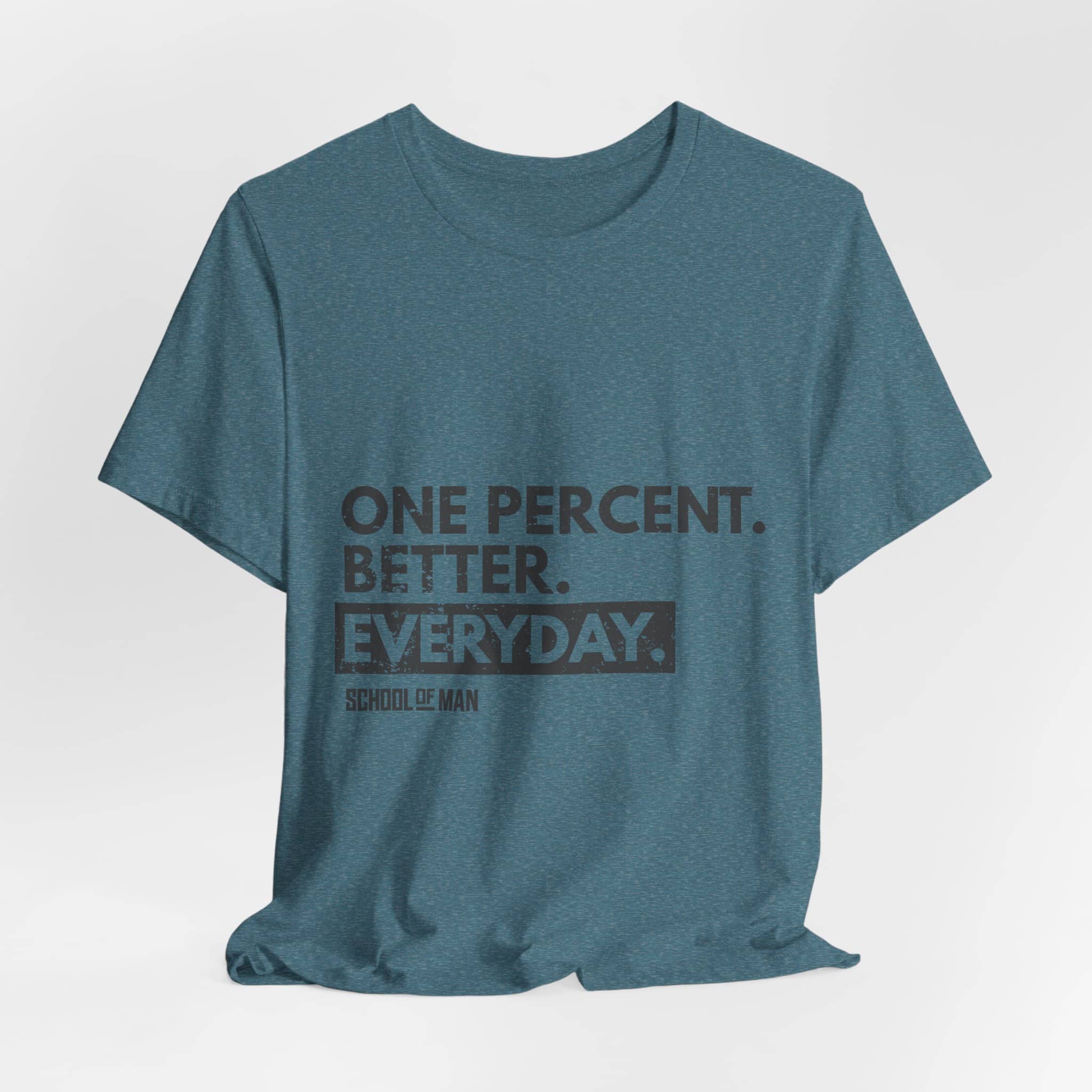 One Percent Better Everyday T-Shirt | Motivational Quote Tee - Image 48