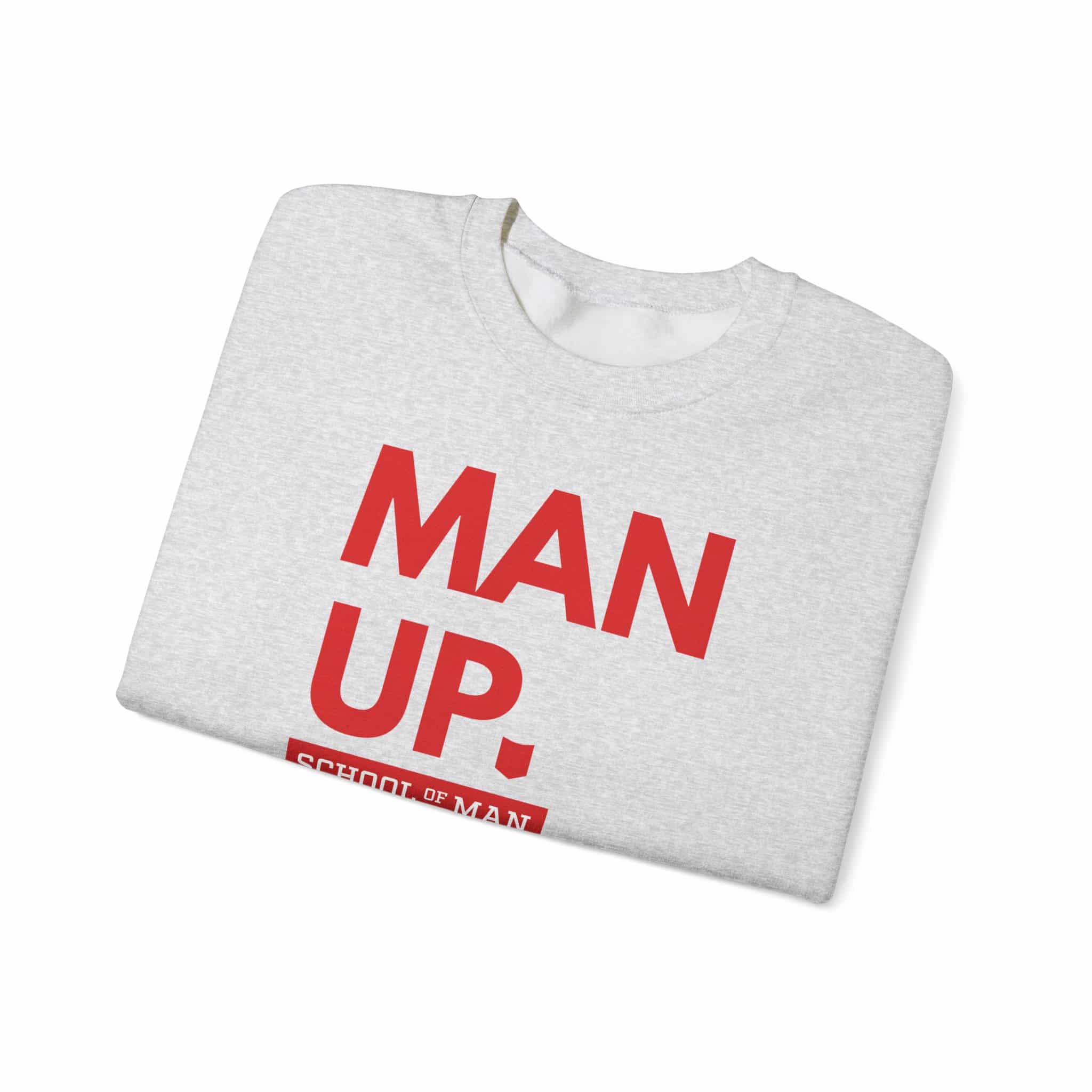 Man Up Crewneck Sweatshirt – School of Man Graphic Pullover - Image 9