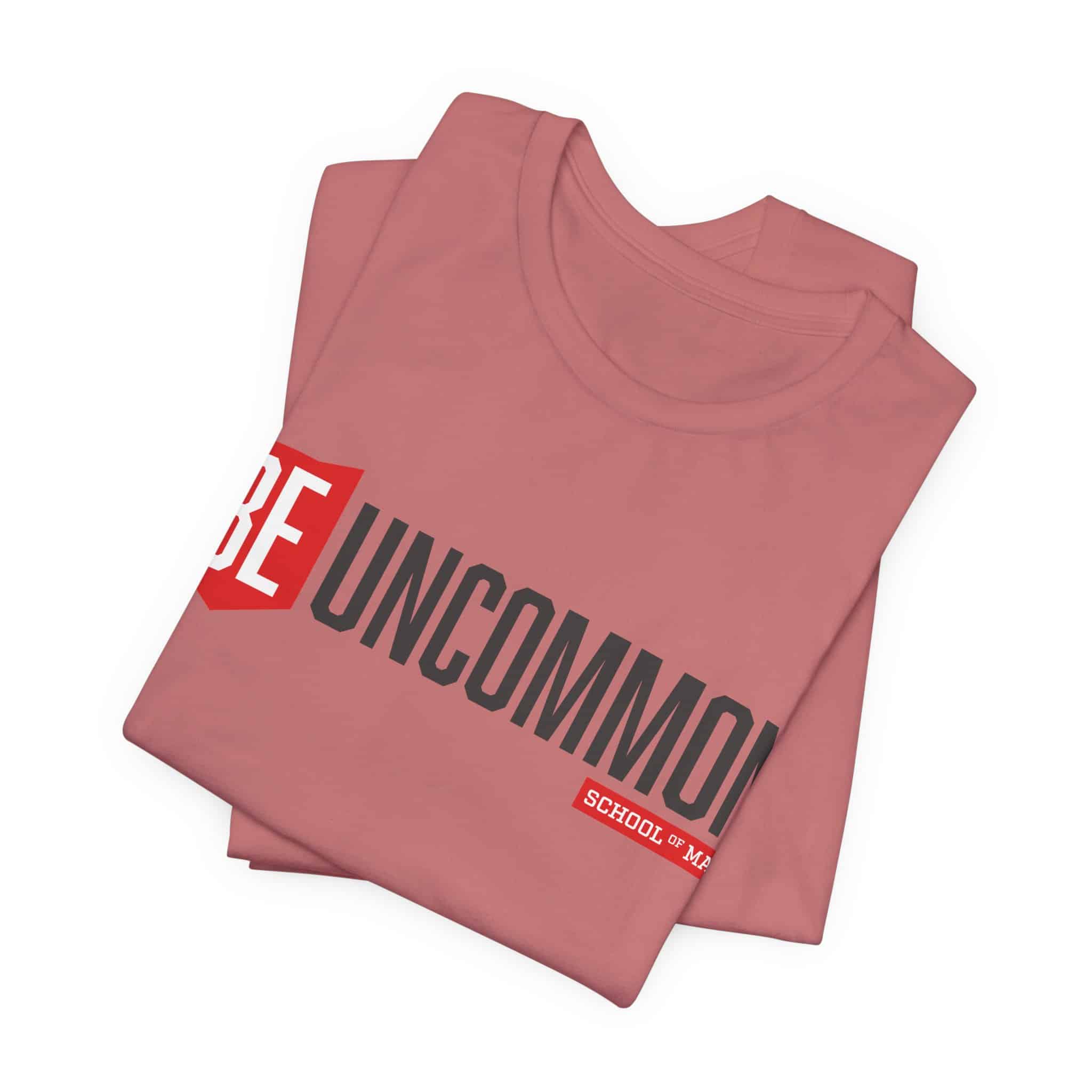 Be Uncommon graphic Tee | Motivational typography shirt, Red shield logo - Image 9