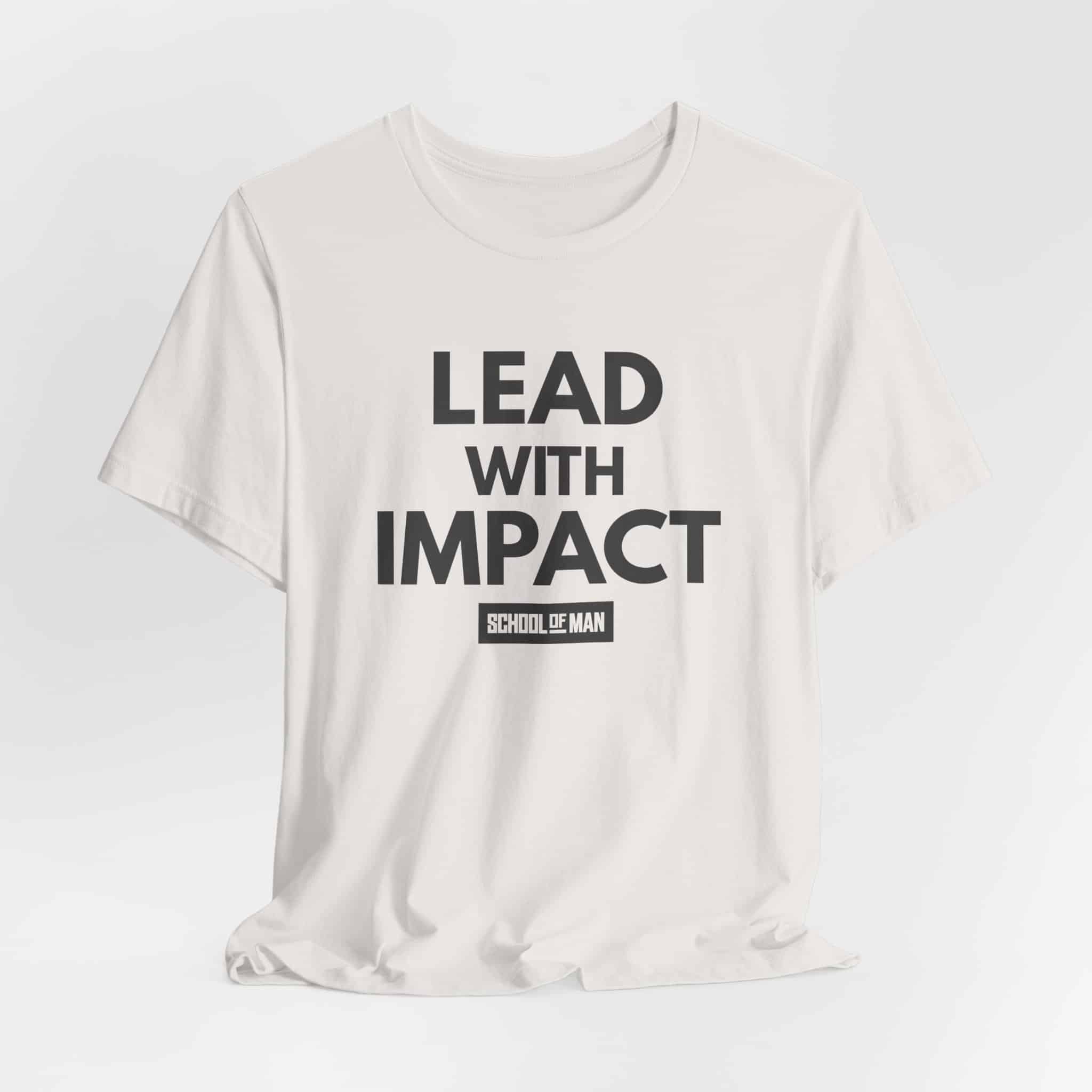 Lead With Impact T-Shirt | Bold Motivational Typography - Image 20