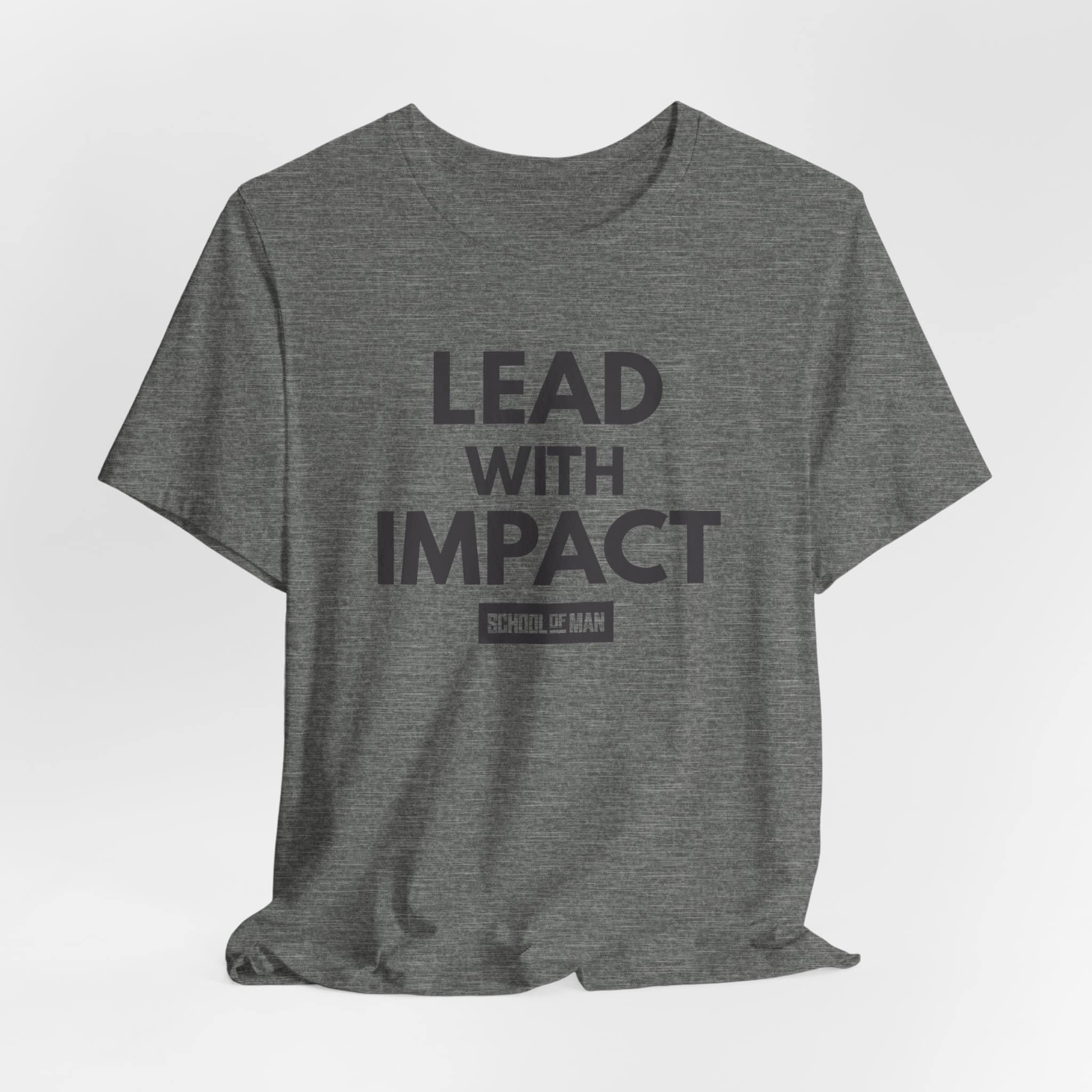 Lead With Impact T-Shirt | Bold Motivational Typography - Image 16