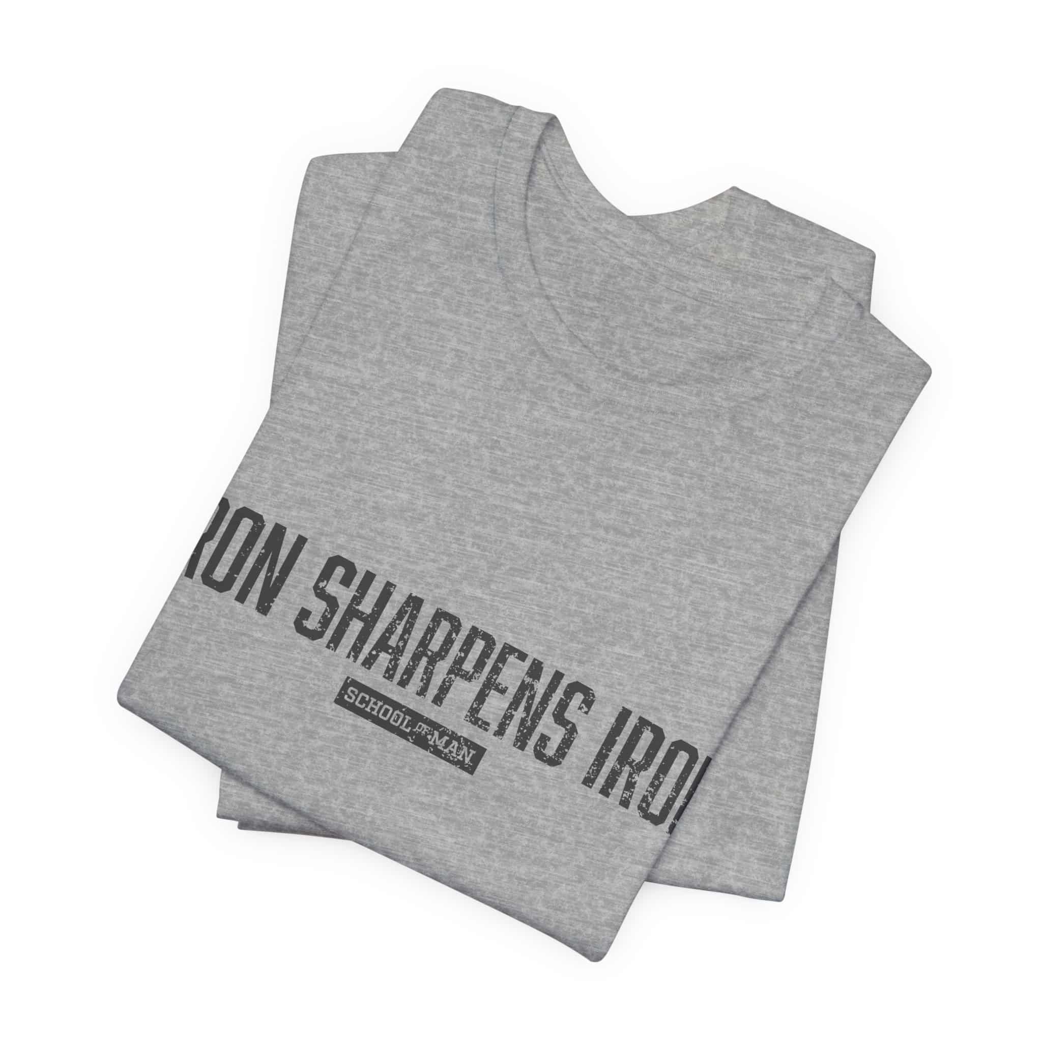 Iron Sharpens Iron tee | 'As One Man Sharpens Another' motivational shirt - Image 43