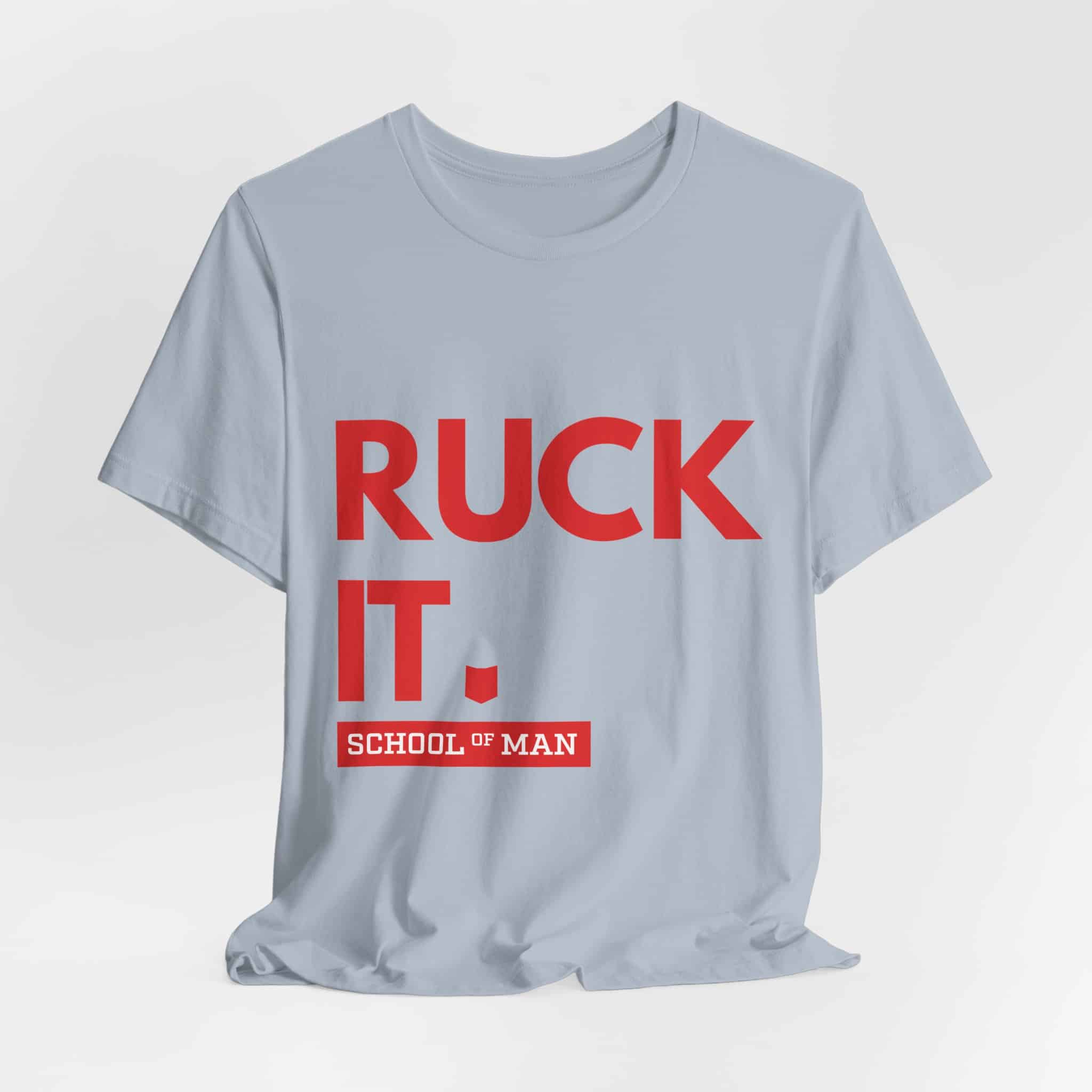 Ruck It School of Man T-Shirt | Military Rucking Fitness Tee - Image 36