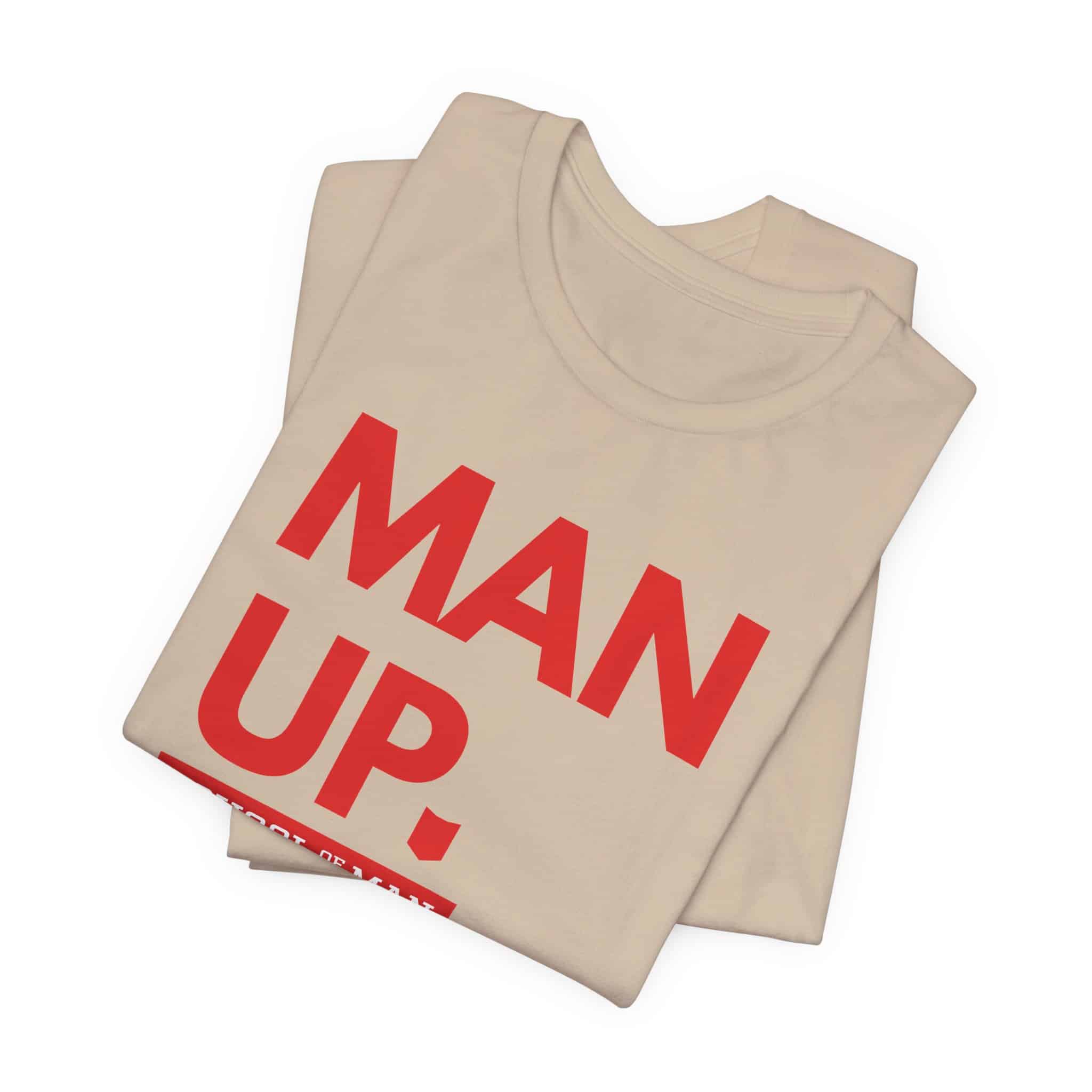 Man Up School of Man Tee | Masculine Typography Shirt - Image 19