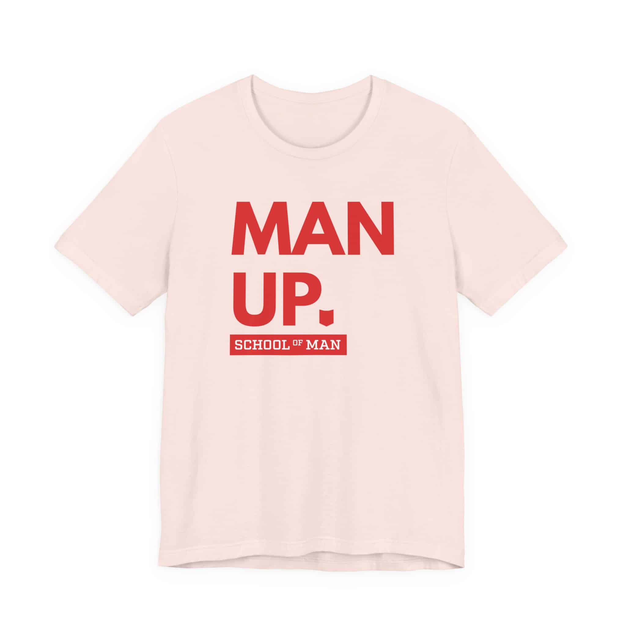 Man Up School of Man Tee | Masculine Typography Shirt - Image 5