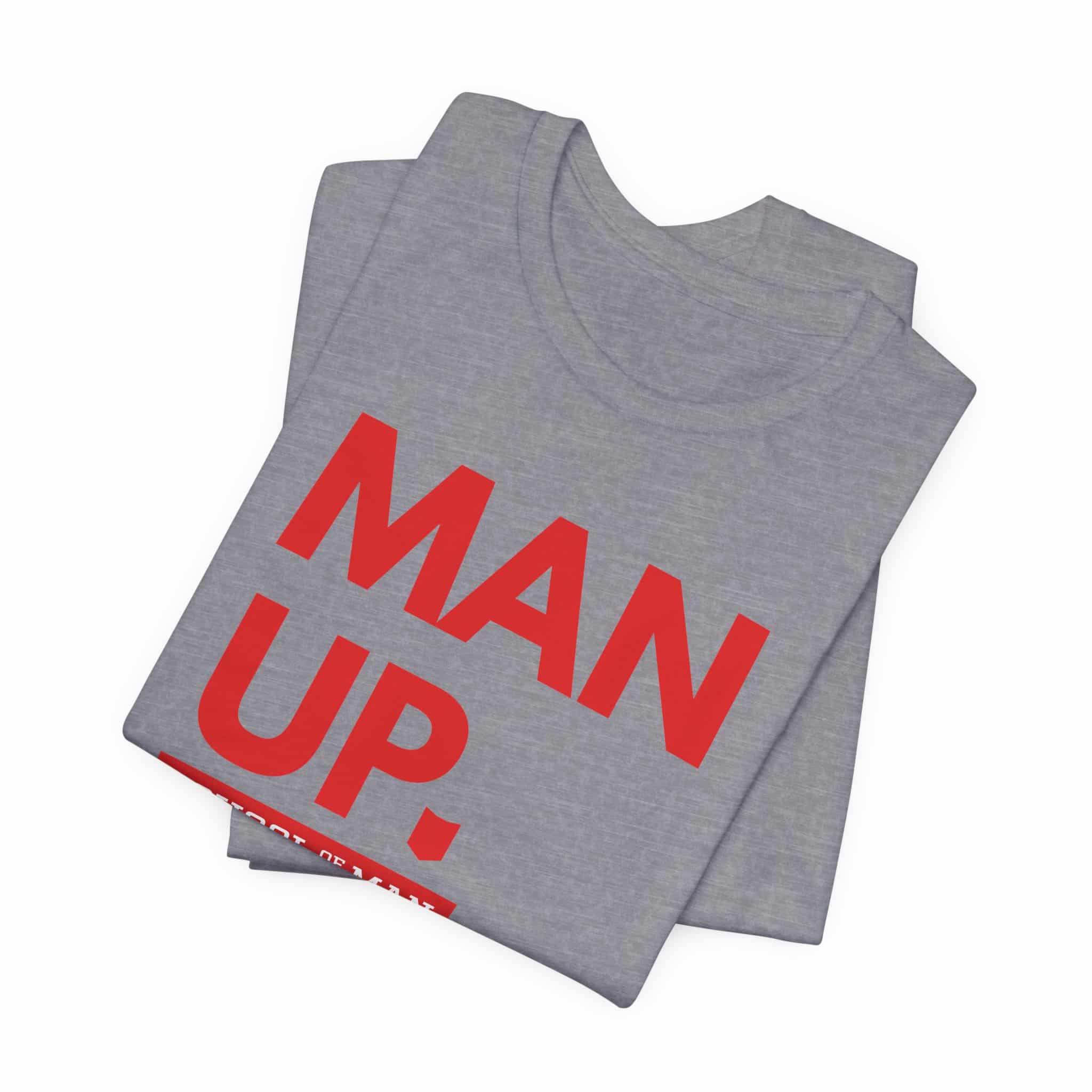 Man Up School of Man Tee | Masculine Typography Shirt - Image 47