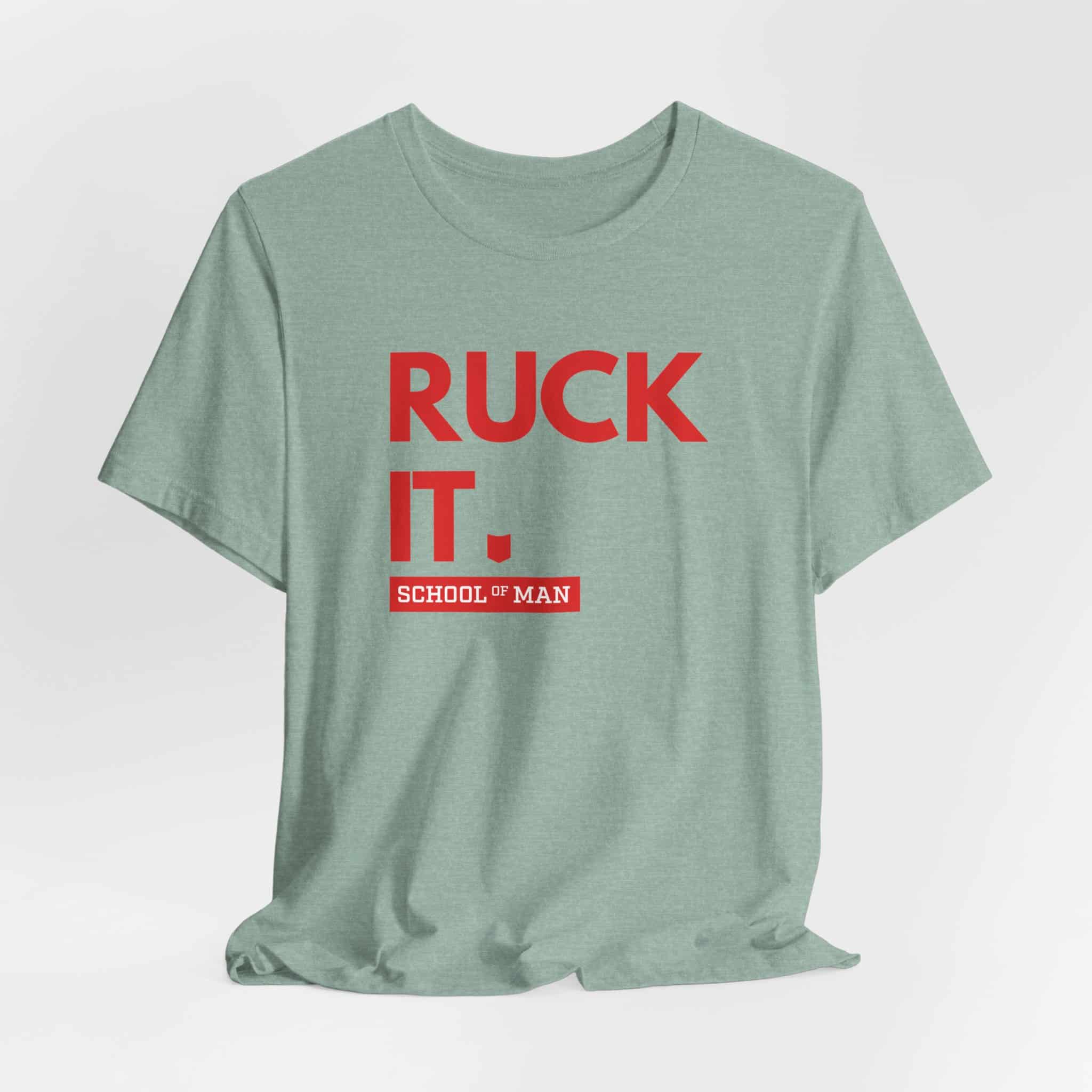 Ruck It School of Man T-Shirt | Military Rucking Fitness Tee - Image 24