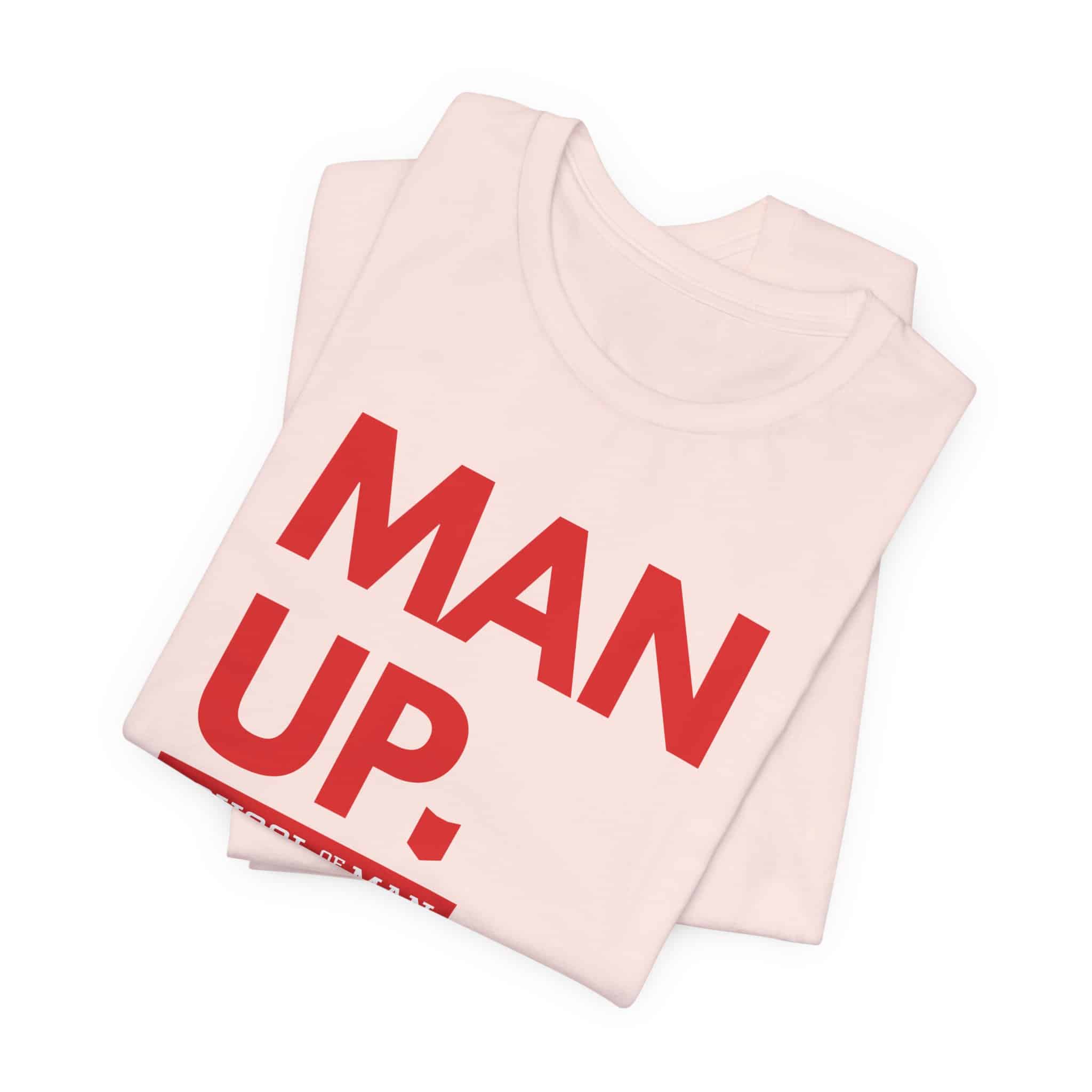 Man Up School of Man Tee | Masculine Typography Shirt - Image 7