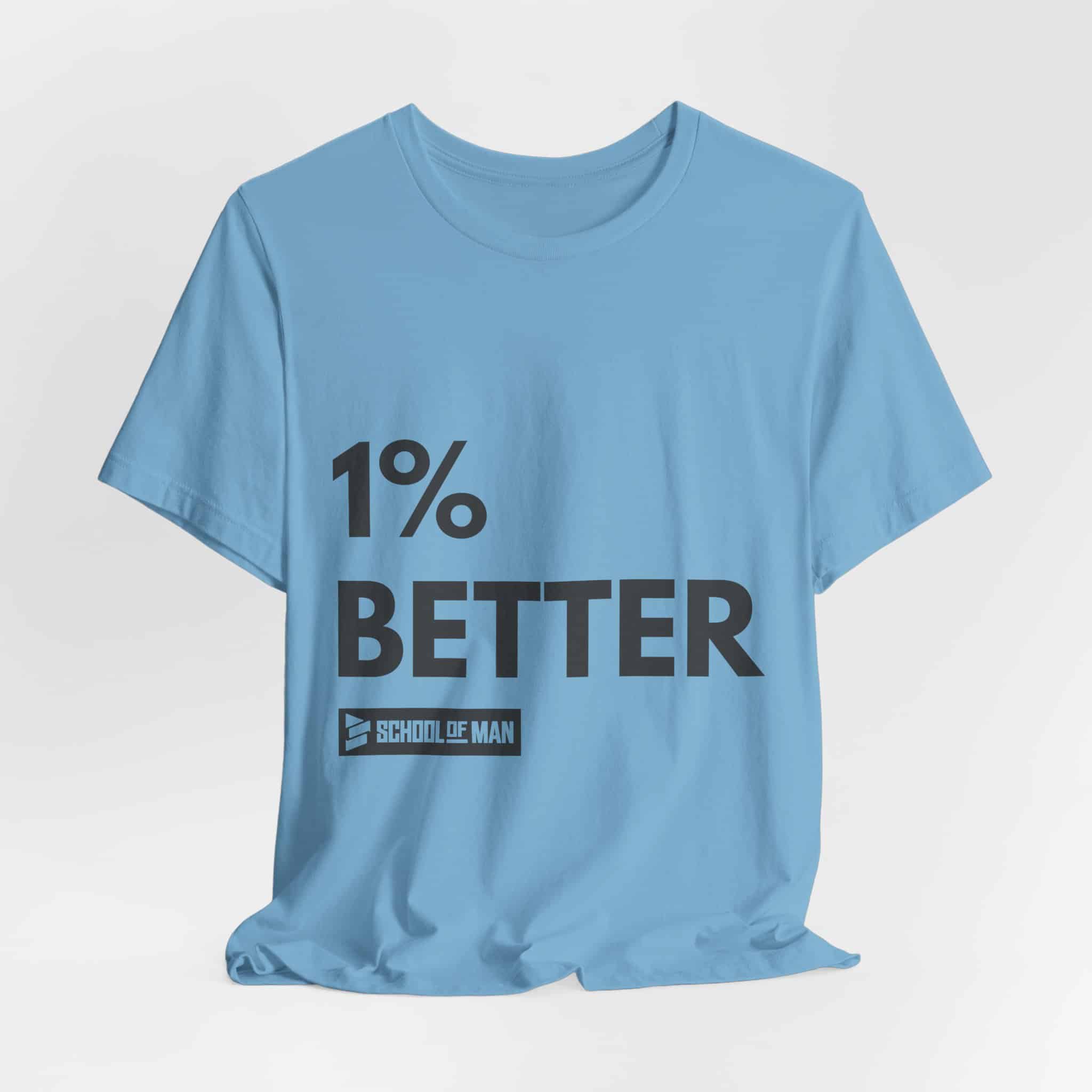 1% Better Tee | Motivational Fitness Progress T-Shirt - Image 44
