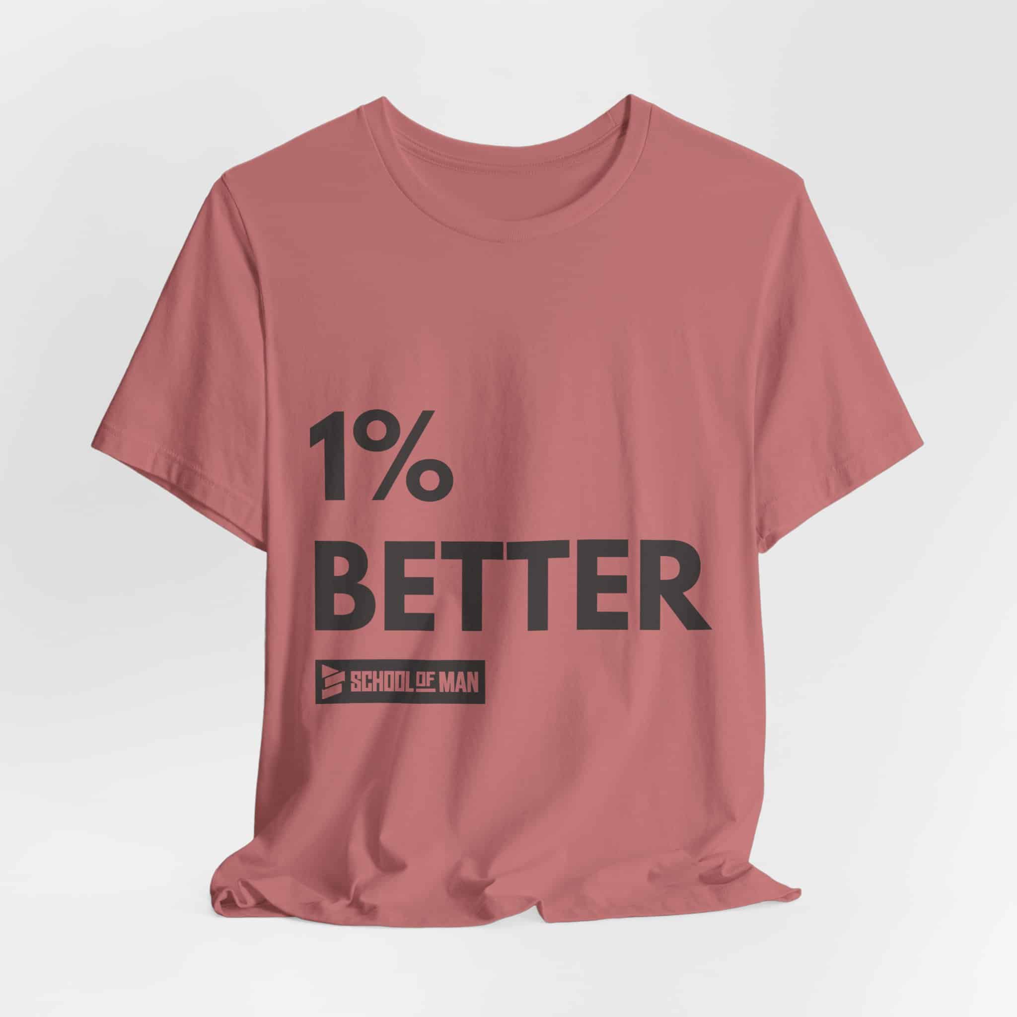 1% Better Tee | Motivational Fitness Progress T-Shirt - Image 8