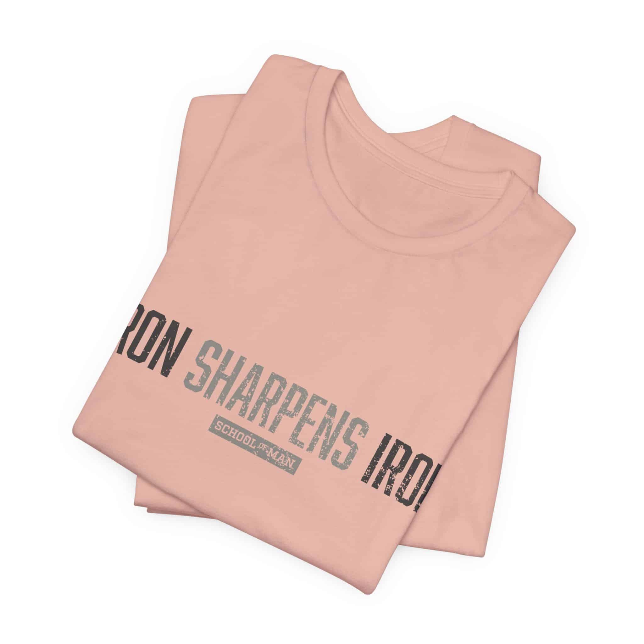 Iron Sharpens Iron T-Shirt | As One Man Sharpens Another, Faith-Based Tee - Image 7