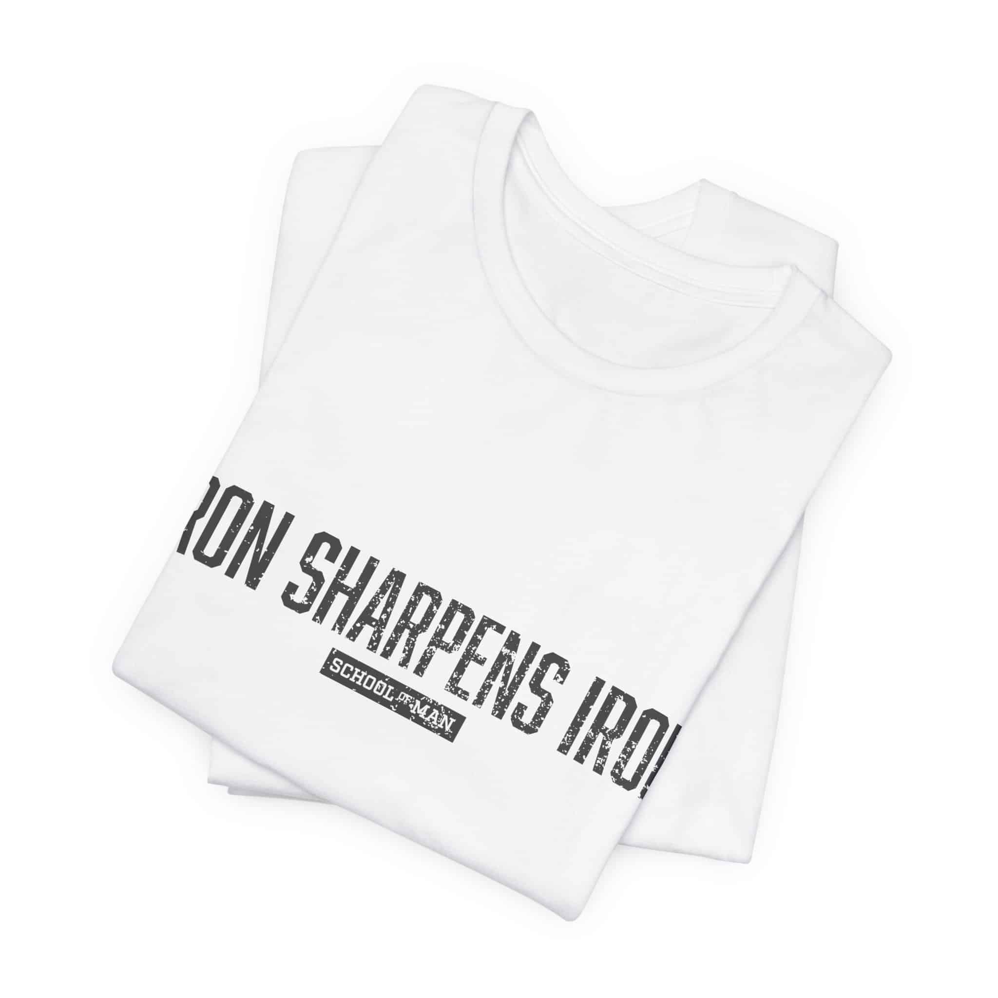 Iron Sharpens Iron tee | 'As One Man Sharpens Another' motivational shirt - Image 2