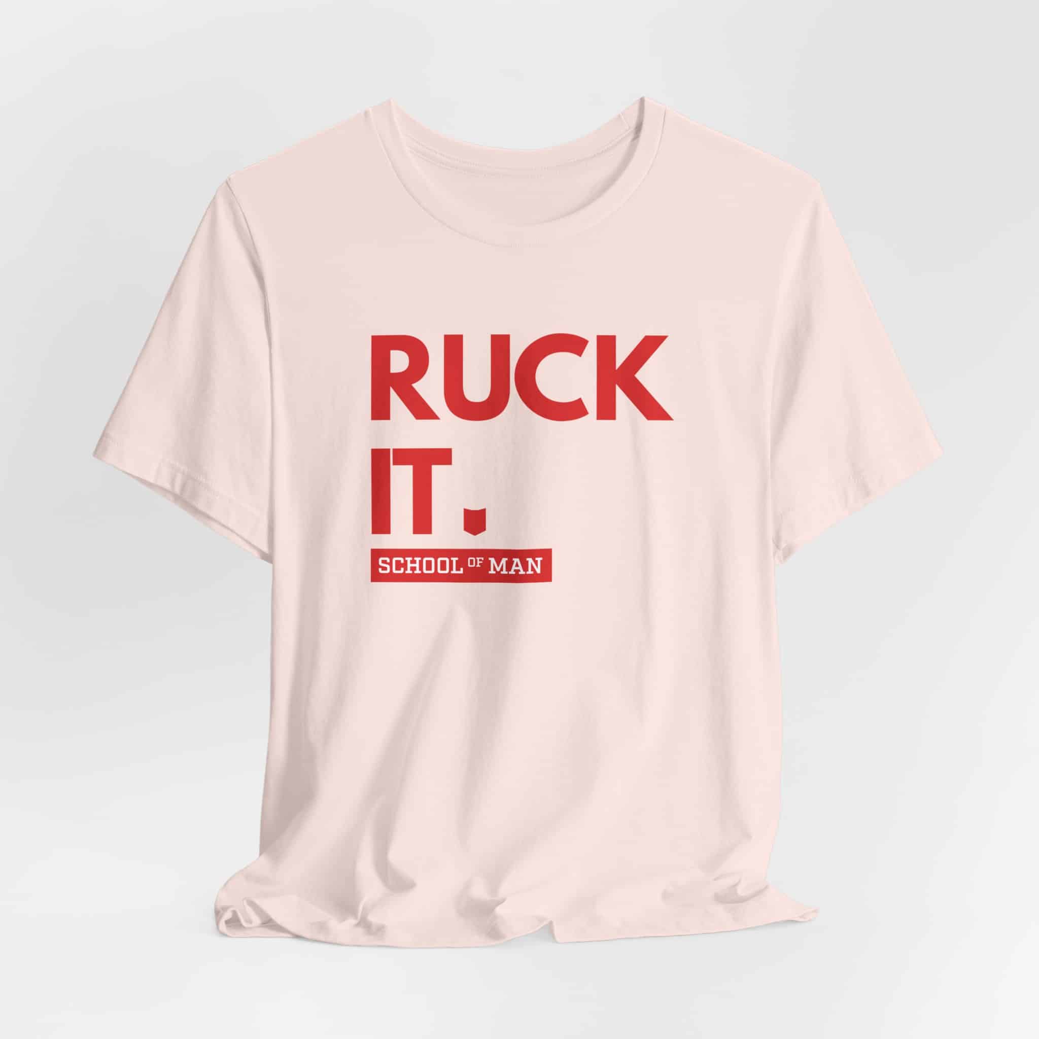 Ruck It School of Man T-Shirt | Military Rucking Fitness Tee - Image 8