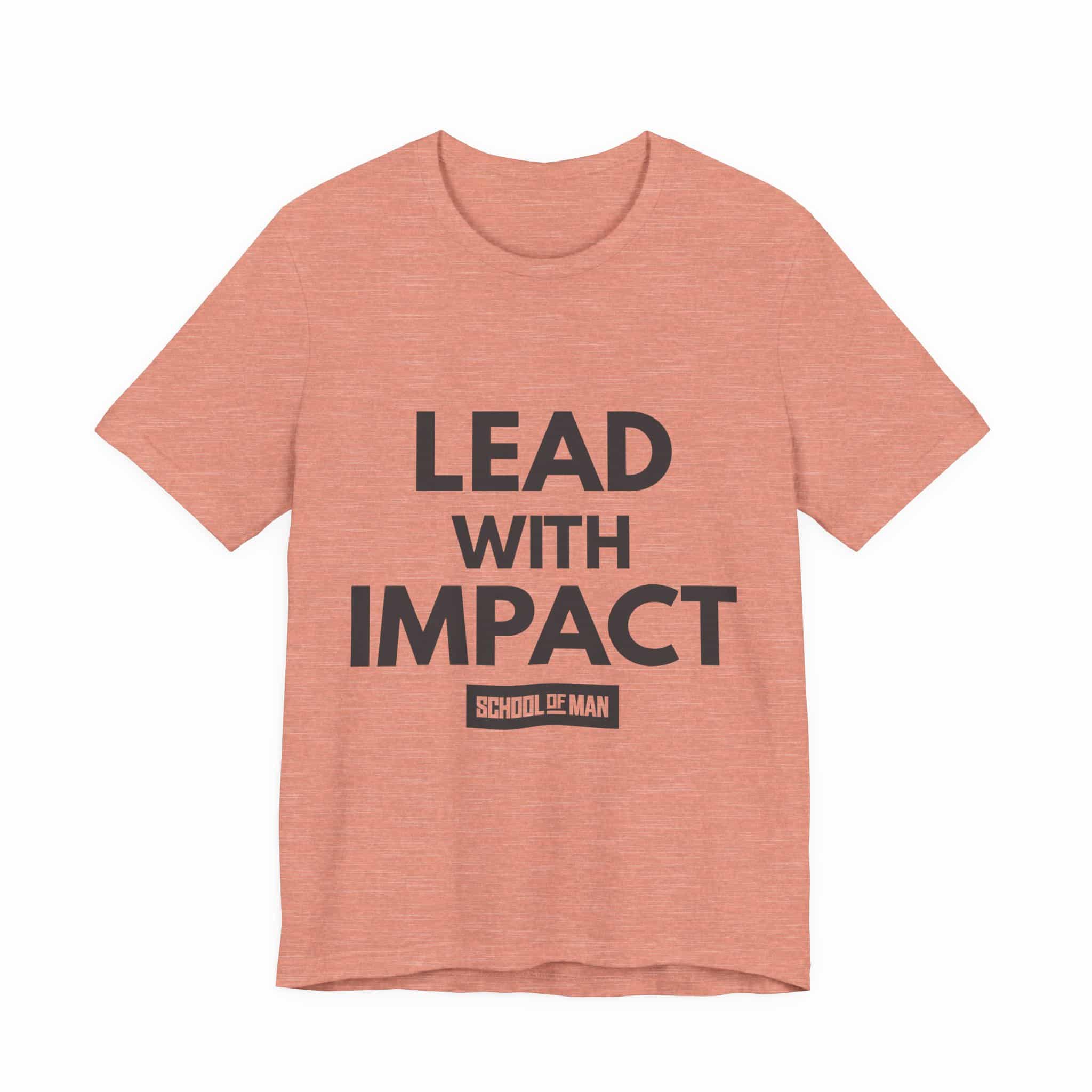 Lead With Impact T-Shirt | Bold Motivational Typography - Image 5