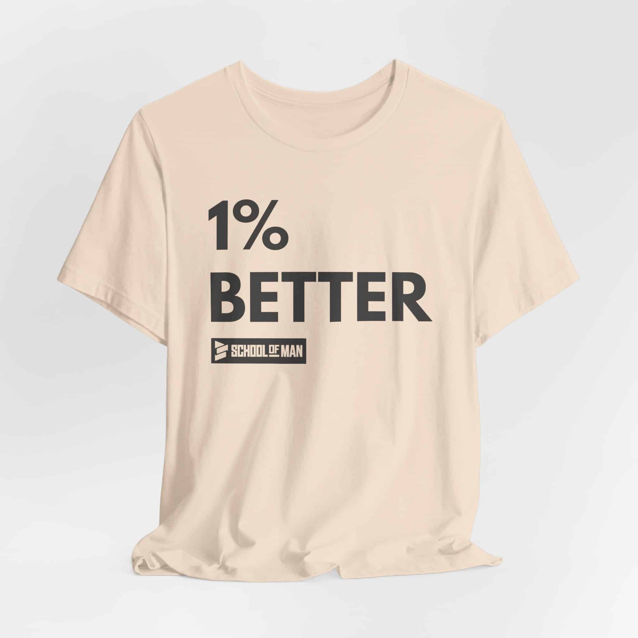 1% Better Tee | Motivational Fitness Progress T-Shirt - Image 16