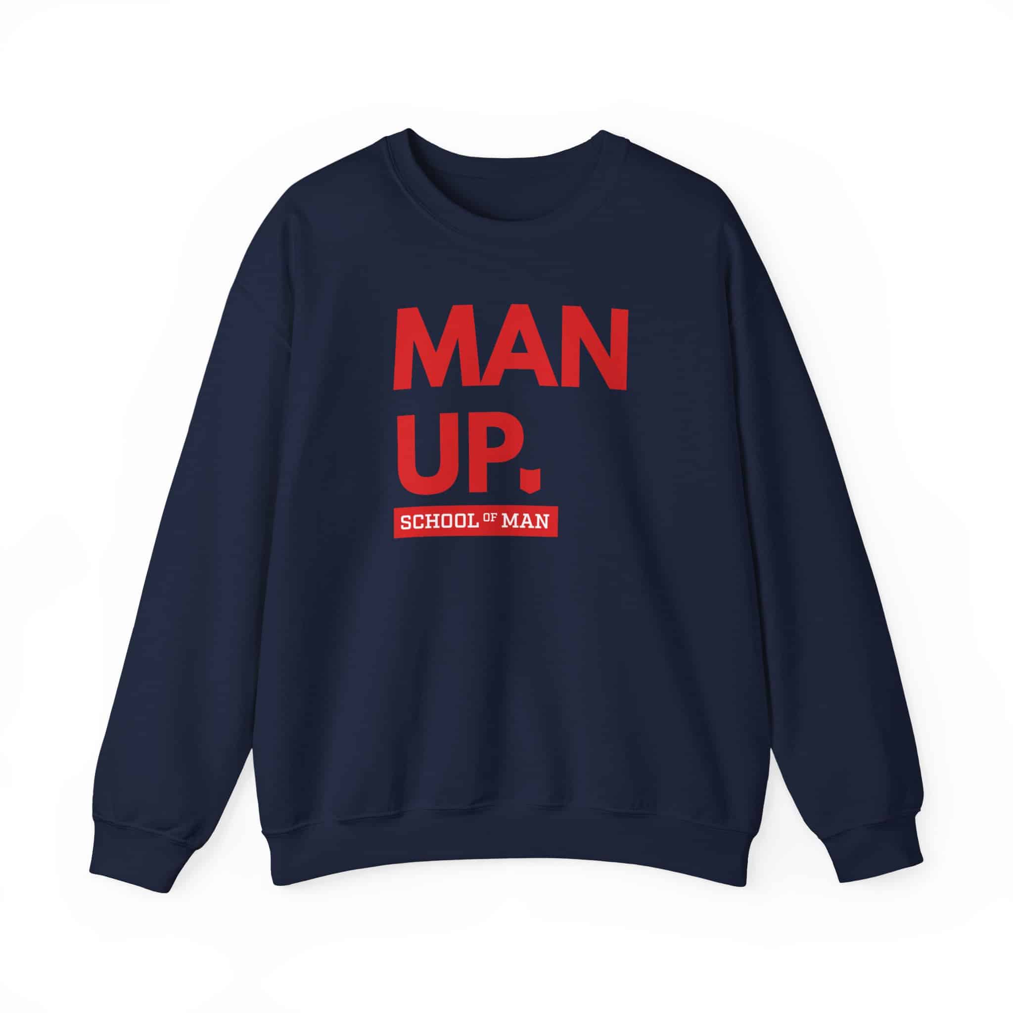 Man Up Crewneck Sweatshirt – School of Man Graphic Pullover - Image 19