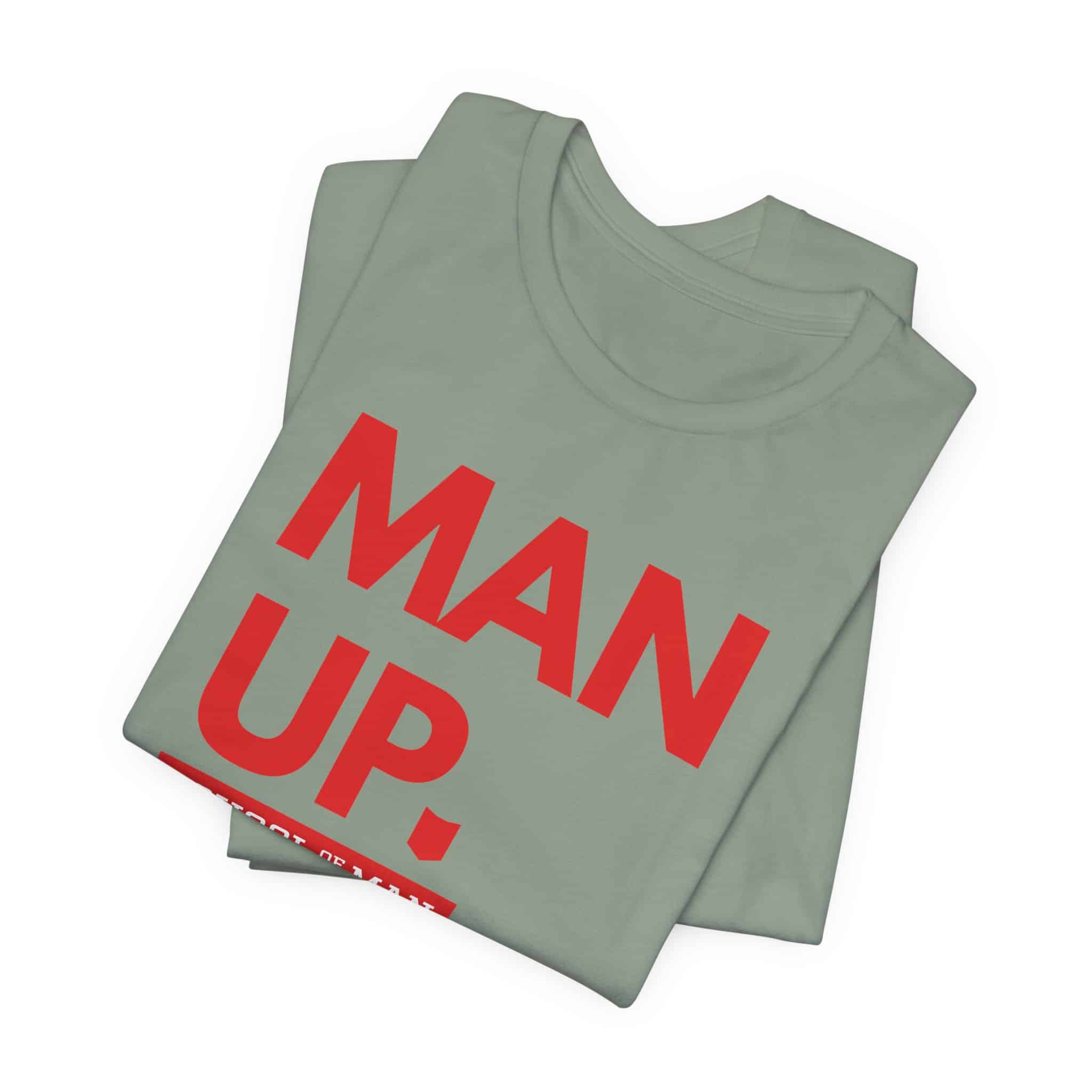 Man Up School of Man Tee | Masculine Typography Shirt - Image 31