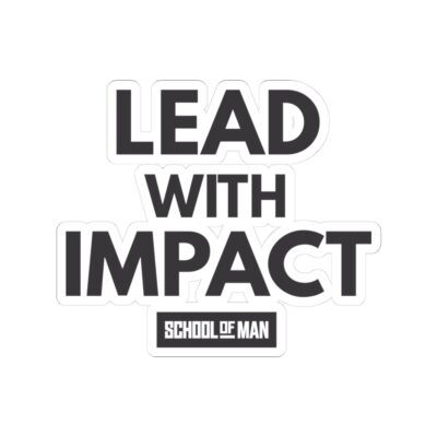 Lead With Impact Sticker