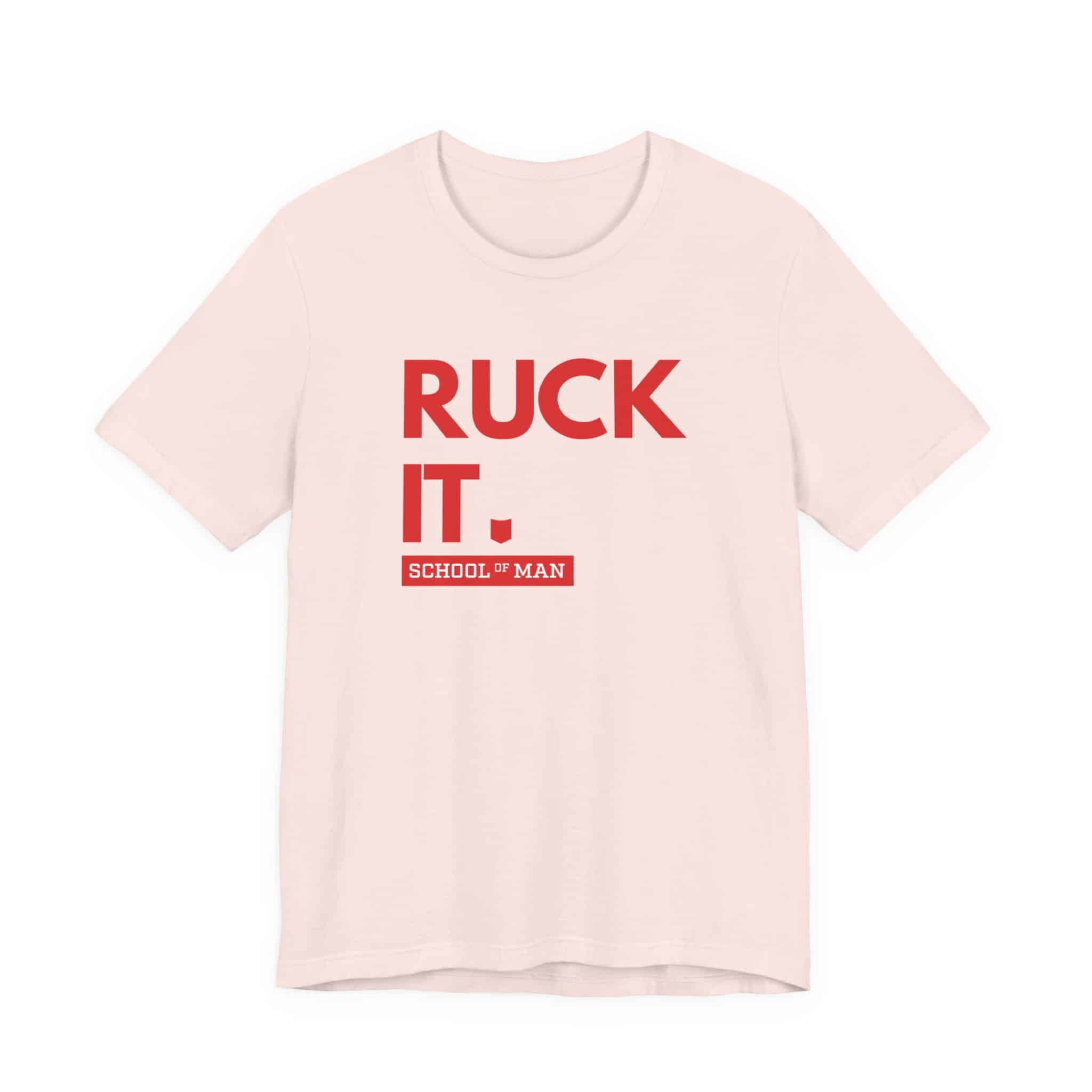 Ruck It School of Man T-Shirt | Military Rucking Fitness Tee - Image 5