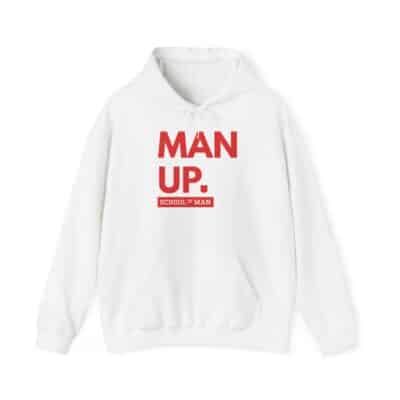 Man Up Hoodie - Bold Red 'Man Up. School of Man' Graphic Pullover