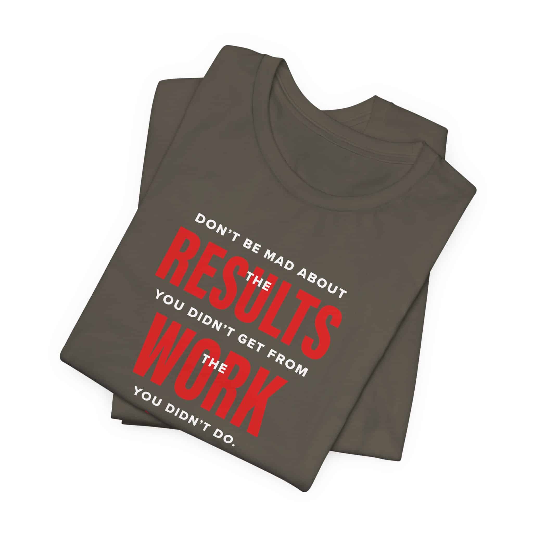 Results Work T-Shirt | Motivational Text Tee | School of Man Logo - Image 23