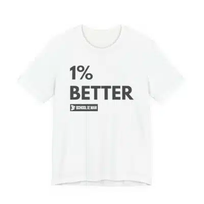 1% Better Tee | Motivational Fitness Progress T-Shirt