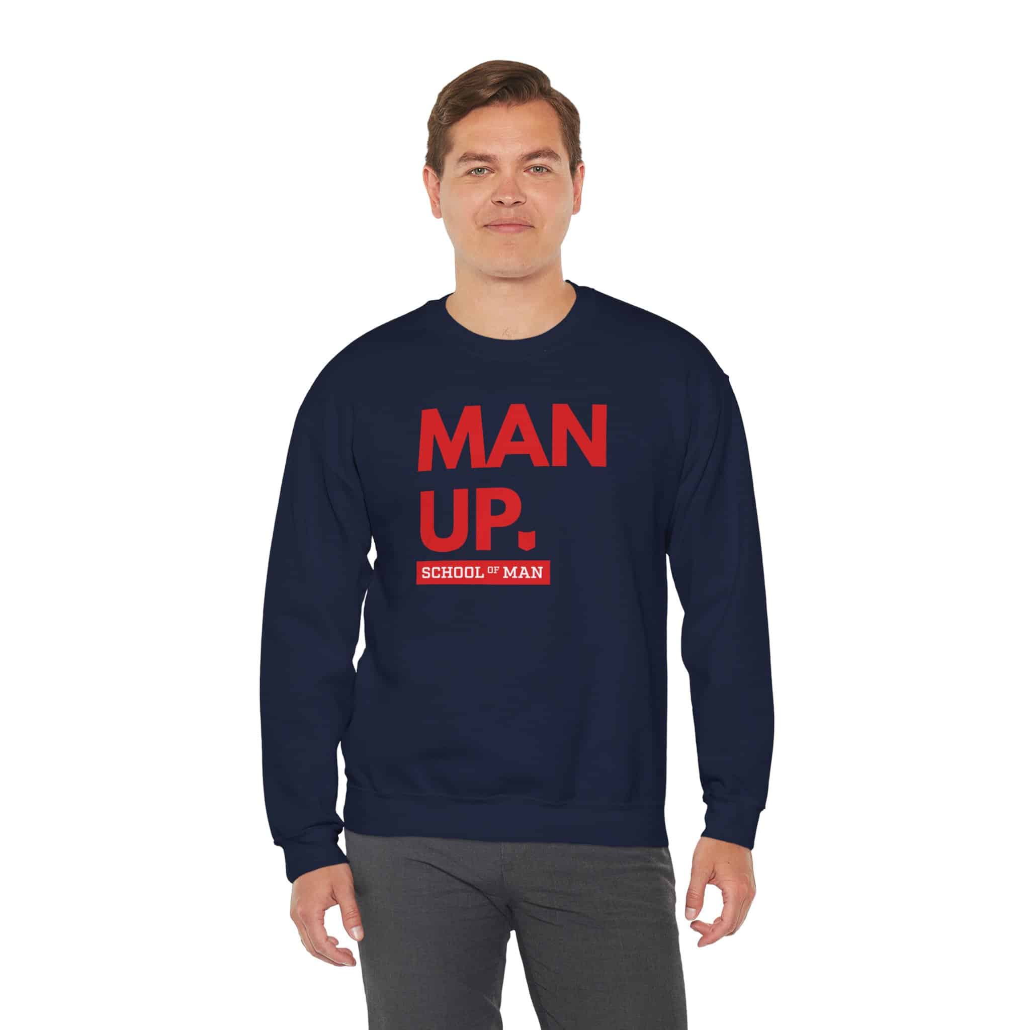 Man Up Crewneck Sweatshirt – School of Man Graphic Pullover - Image 24