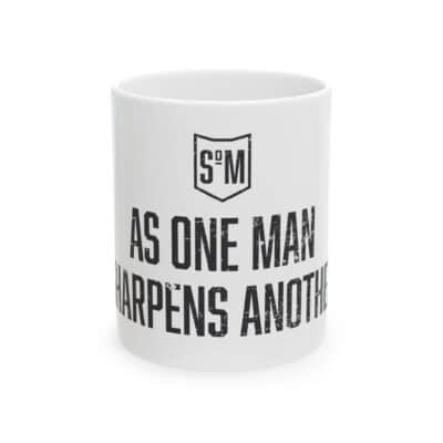 Ceramic Mug — “As One Man Sharpens Another” Inspirational Coffee Mug (11oz, 15oz)