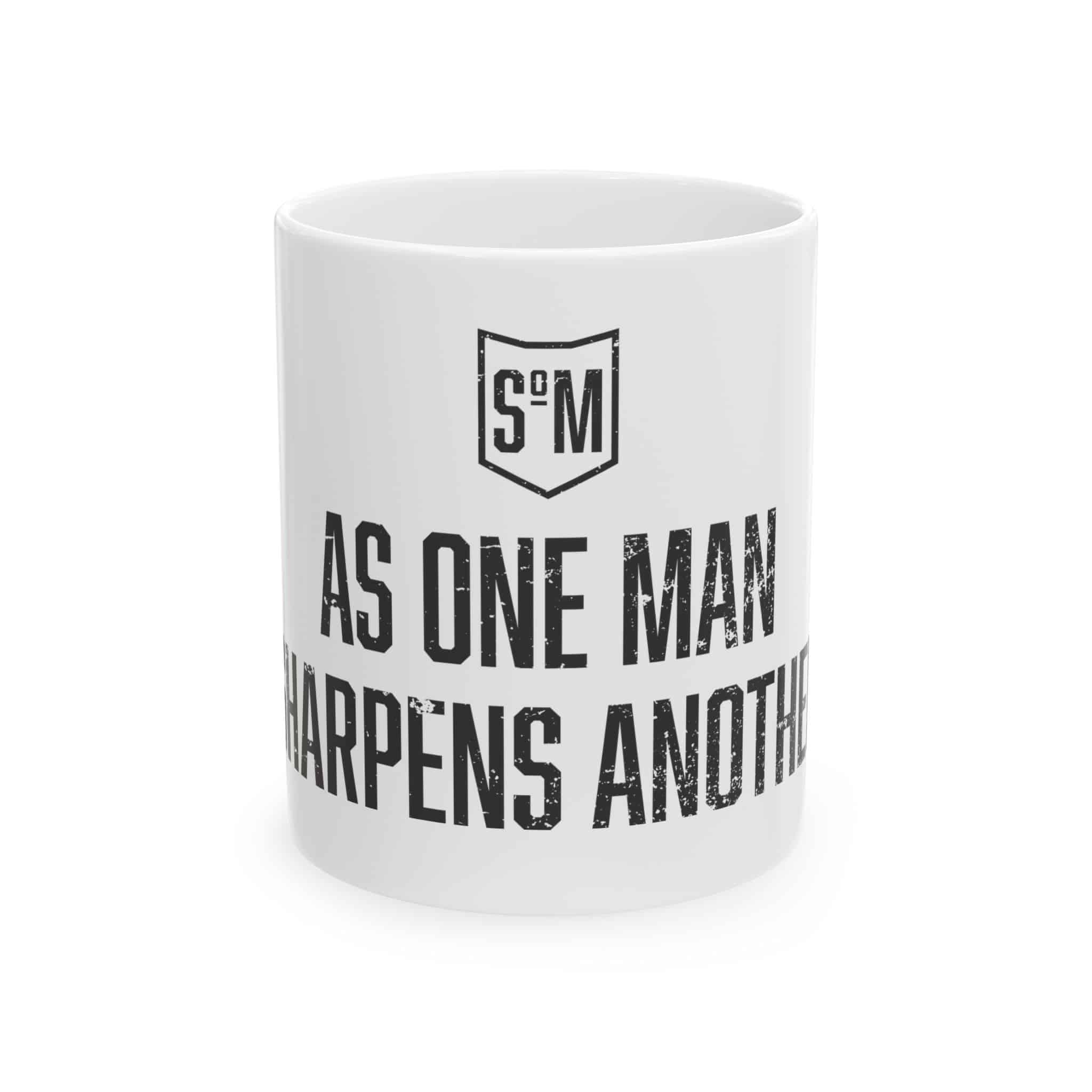 Ceramic Mug — “As One Man Sharpens Another” Inspirational Coffee Mug (11oz, 15oz)